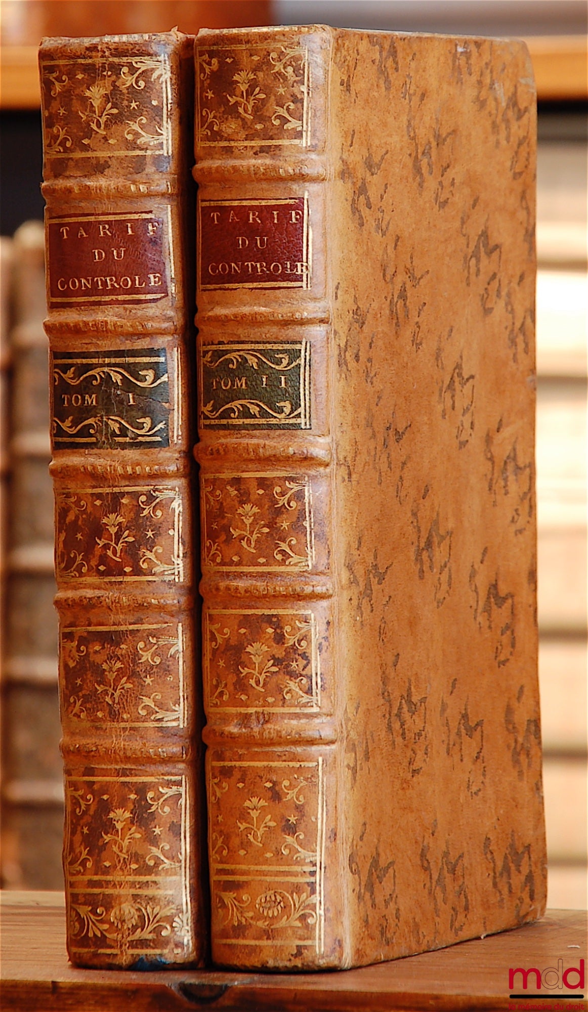 CONTRAMONT (M. de) – COMMENTAIRE DES TARIFS DU CONTRÔLE DES ACTES, ET DE L’INSINUATION, SUIVANT LA JURISPRUDENCE ACTUELLE DU CONSEIL dans laquelle on traite également ce qui est relatif au droit de Centième denier, avec les principaux Règlements, & différ