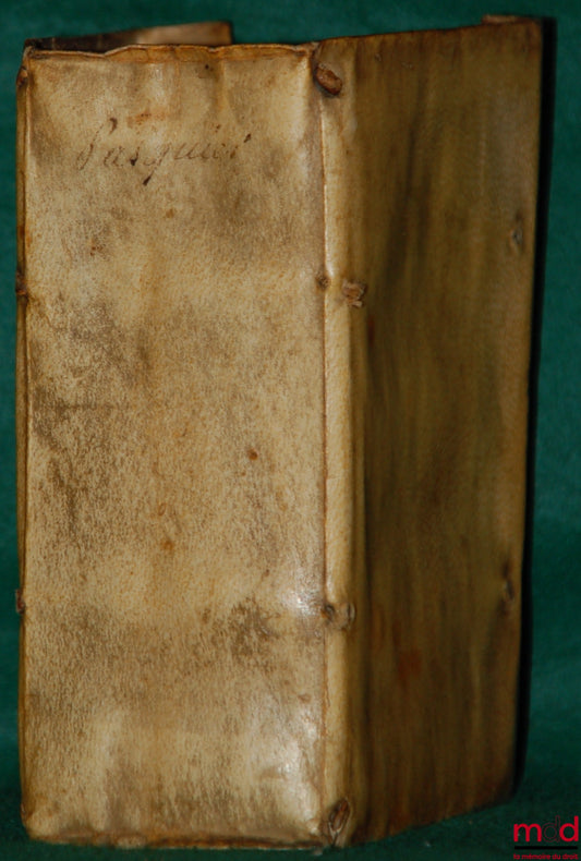 PASQUIER (Etienne) – LES LETTRES D’ESTIENNE PASQUIER CONSEILLER & ADVOCAT GÉNÉRAL DU ROY EN LA CHAMBRE DES COMPTES DE PARIS