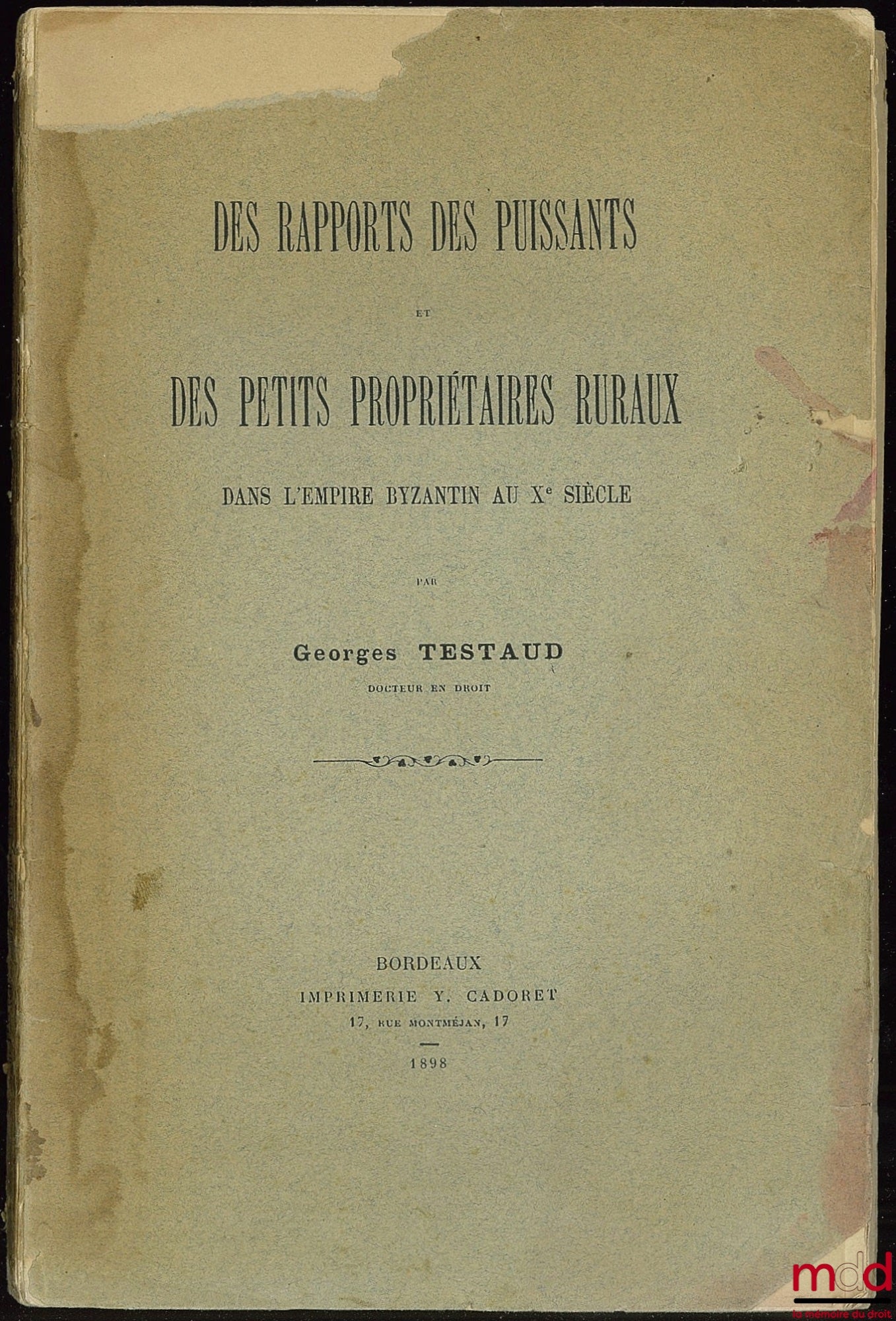 TESTAUD (Georges) – ON THE RELATIONS BETWEEN THE POWERFUL AND SMALL RURAL LANDOWNERS IN THE BYZANTINE EMPIRE IN THE 10TH CENTURY