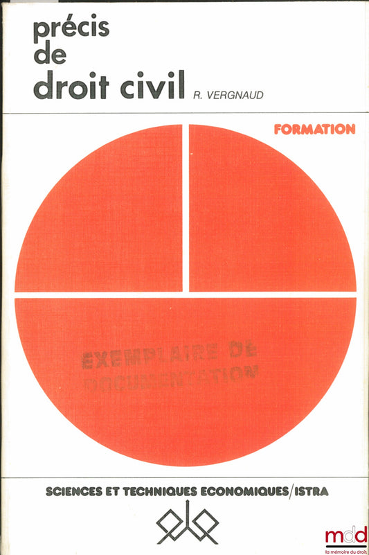 VERGNAUD (Roger) – PRÉCIS DE DROIT CIVIL, coll. Sciences et techniques économiques, série Formation