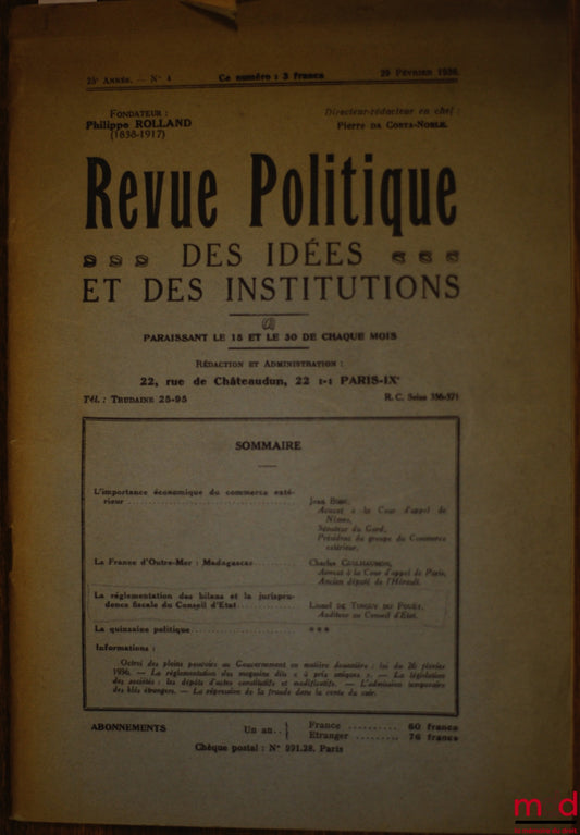 TINGUY DU POUËT (Lionel de) – LA RÉGLEMENTATION DES BILANS ET LA JURISPRUDENCE FISCALE DU CONSEIL D’ÉTAT, extrait de la Revue politique des idées et des institutions, 25ème année, n° 4 du 29 février 1936