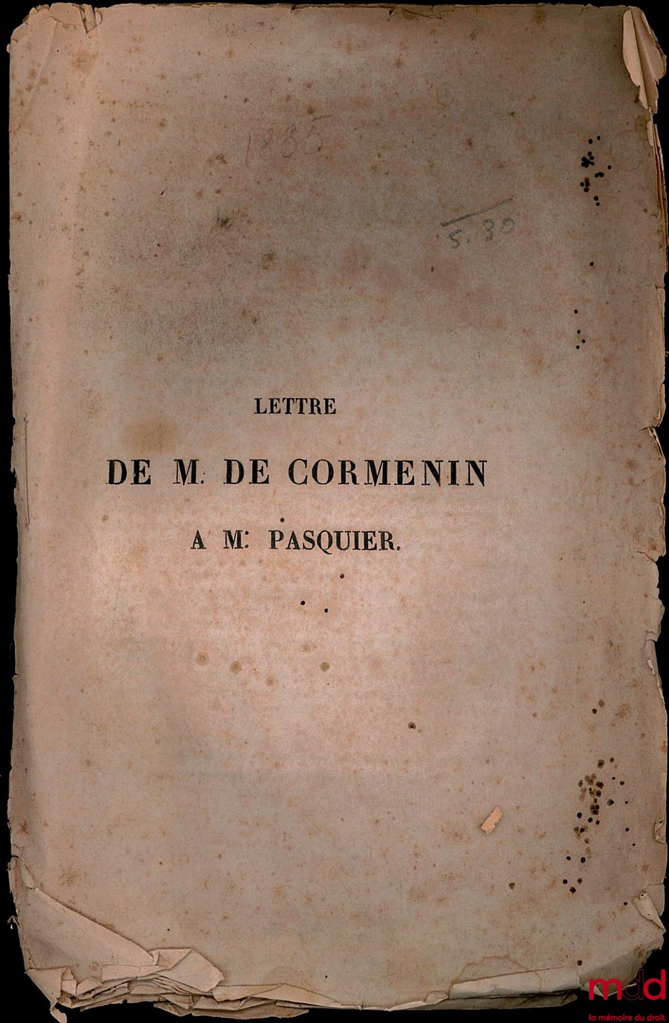 CORMENIN (Louis de) – LETTRE DE M. DE CORMENIN À M. PASQUIER, ext. de La nouvelle Minerve (8e livraison)