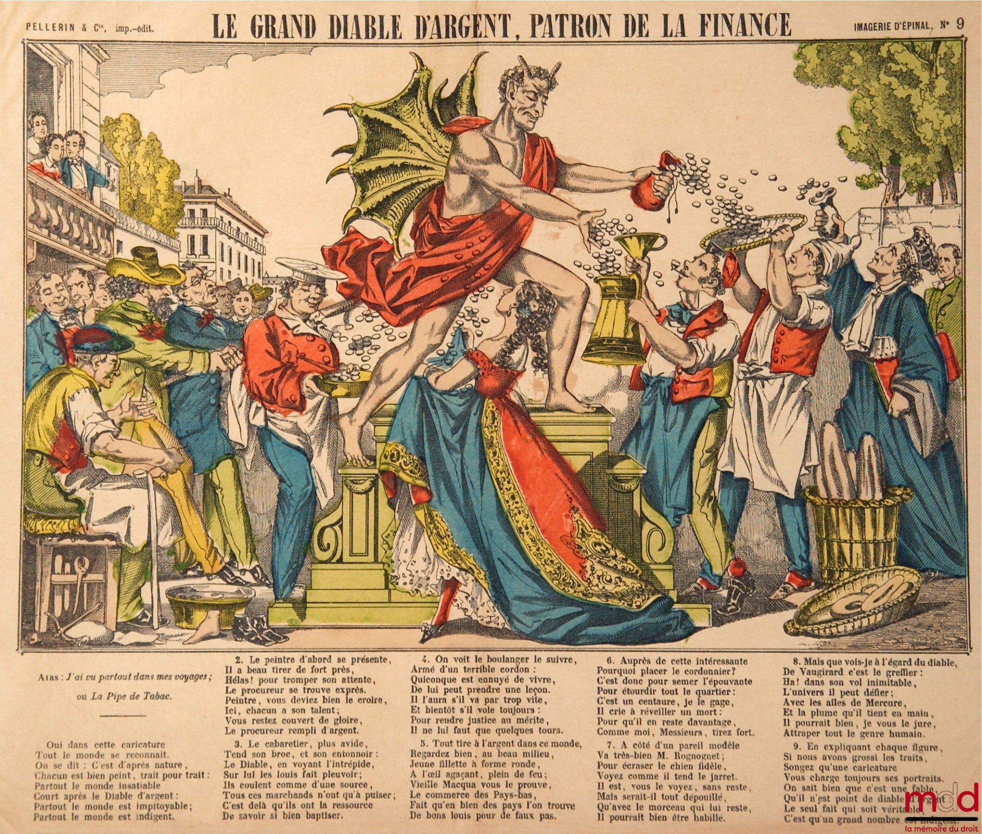 [Imagerie d’Épinal] – LE GRAND DIABLE D’ARGENT, PATRON DE LA FINCANCE. Comprend une chanson associée en 9 couplets sur l’air J’AI VU PARTOUT DANS MES VOYAGES ; ou LA PIPE DE TABAC, Imagerie d’Épinal n° 9 par J.P. del. et C.M. lith.