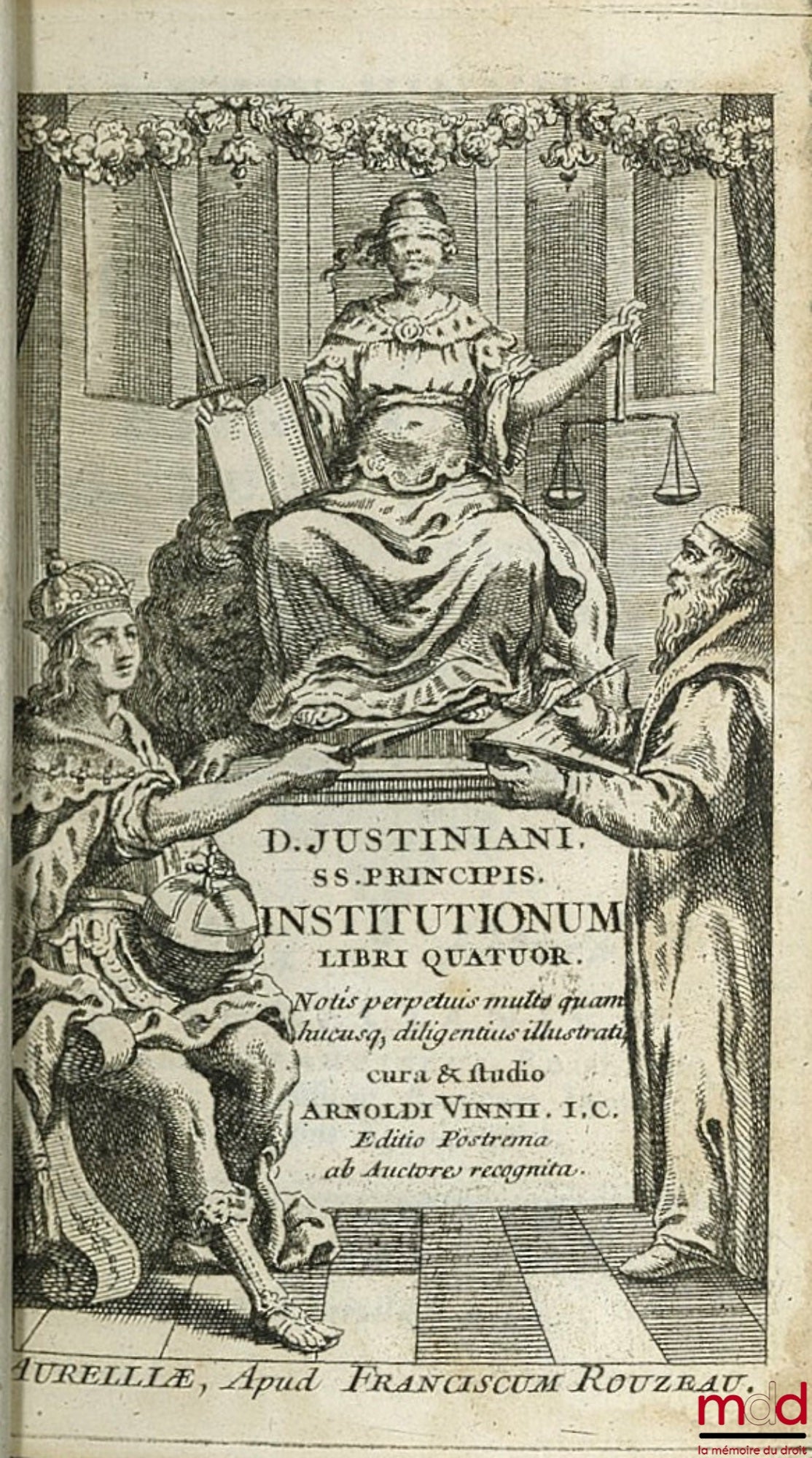 VINNIUS (Arnold) – ARNOLD VINNII J.C. IN QUATUOR LIBROS INSTITUTIONUM SIVE ELEMENTORUM JURIS D. JUSTINIANI SACRATISSIMI PRINCIPIS. Nova editio emendatior. Accessit Index locupletissimus
