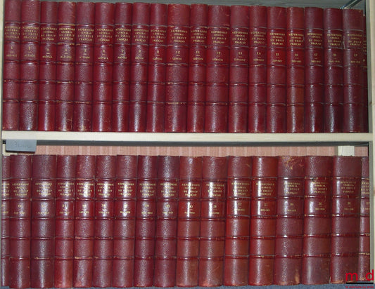 [FUZIER-HERMAN (Édouard)] – REPERTOIRE GENERAL ALPHABETIQUE DU DROIT FRANÇAIS FONDE PAR ÉDOUARD FUZIER HERMAN