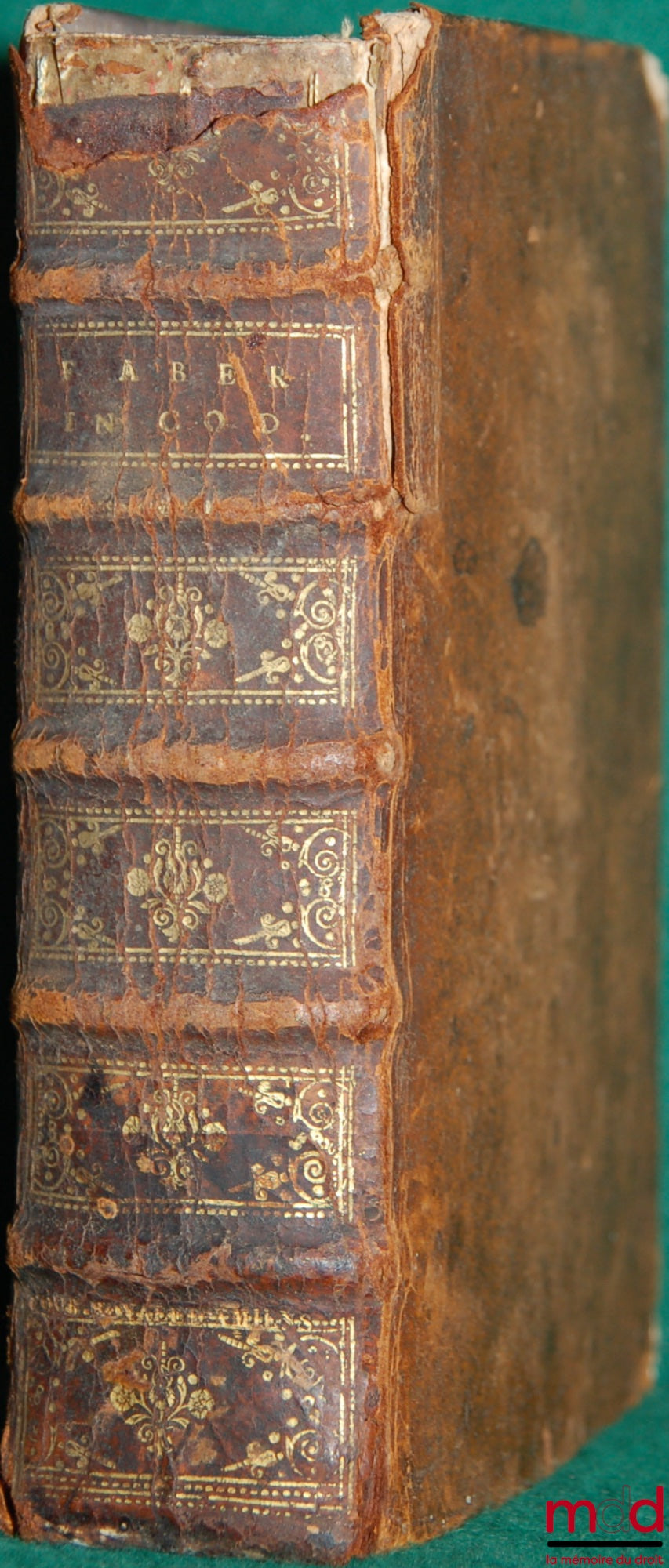 FABRI (Ioannis) [FABER (Johannes) / FAURE (Jean)] & BARTHOLI [Barthol] – IOANNIS FABRI IURECONSULTI GALLI, IN IUSTINIANI IMPERATORIS CODICEM, BREVIARIUM, QUANTAMAXIMA POTUIT FIERI DILIGENTIA A MENDIS REPURGATUM (…) accessit tractatus Do. Bartholi de insig