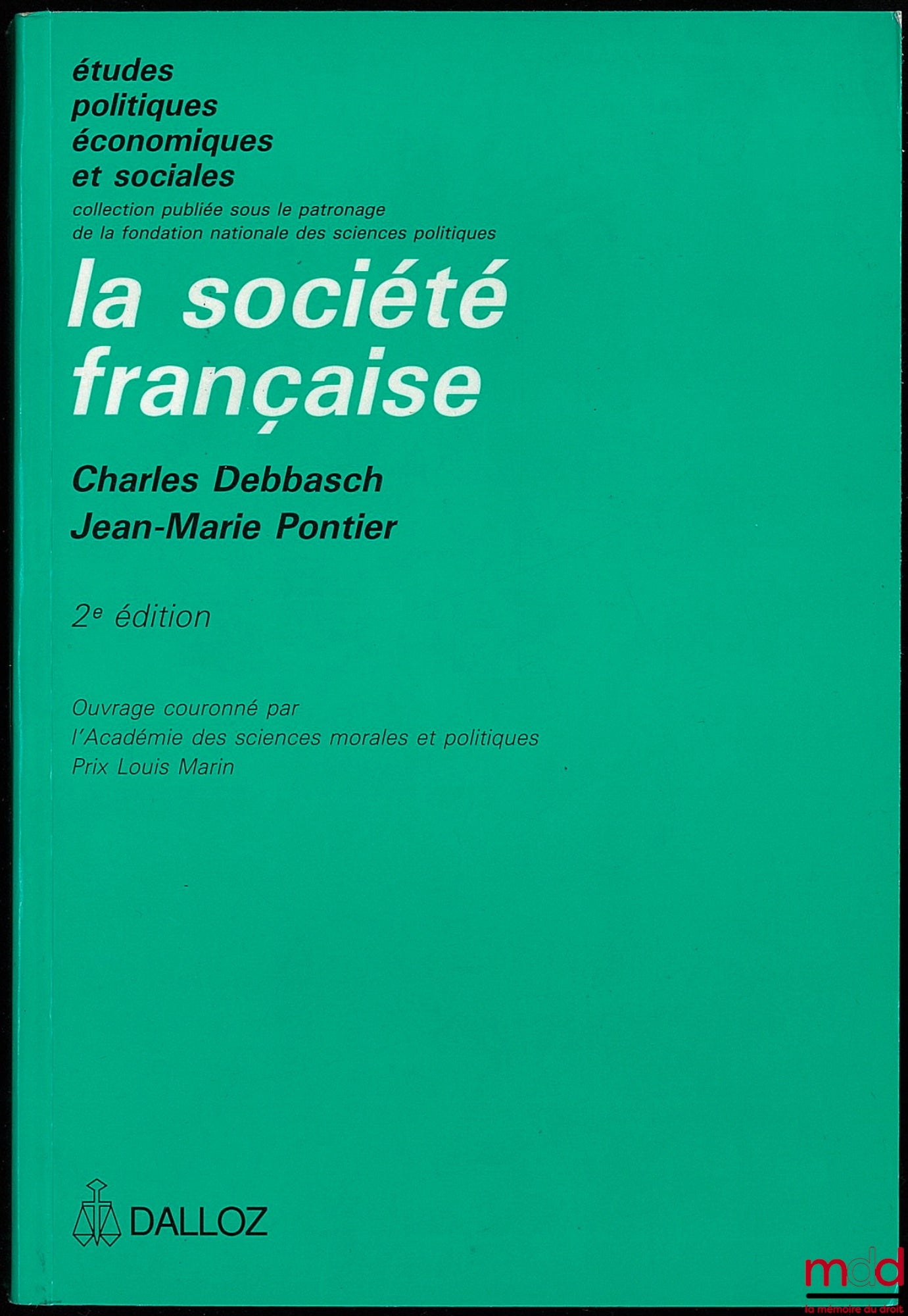 DEBBASCH (Charles), PONTIER (Jean-Marie) – FRENCH SOCIETY, 2nd ed., Coll. Political, Economic and Social Studies