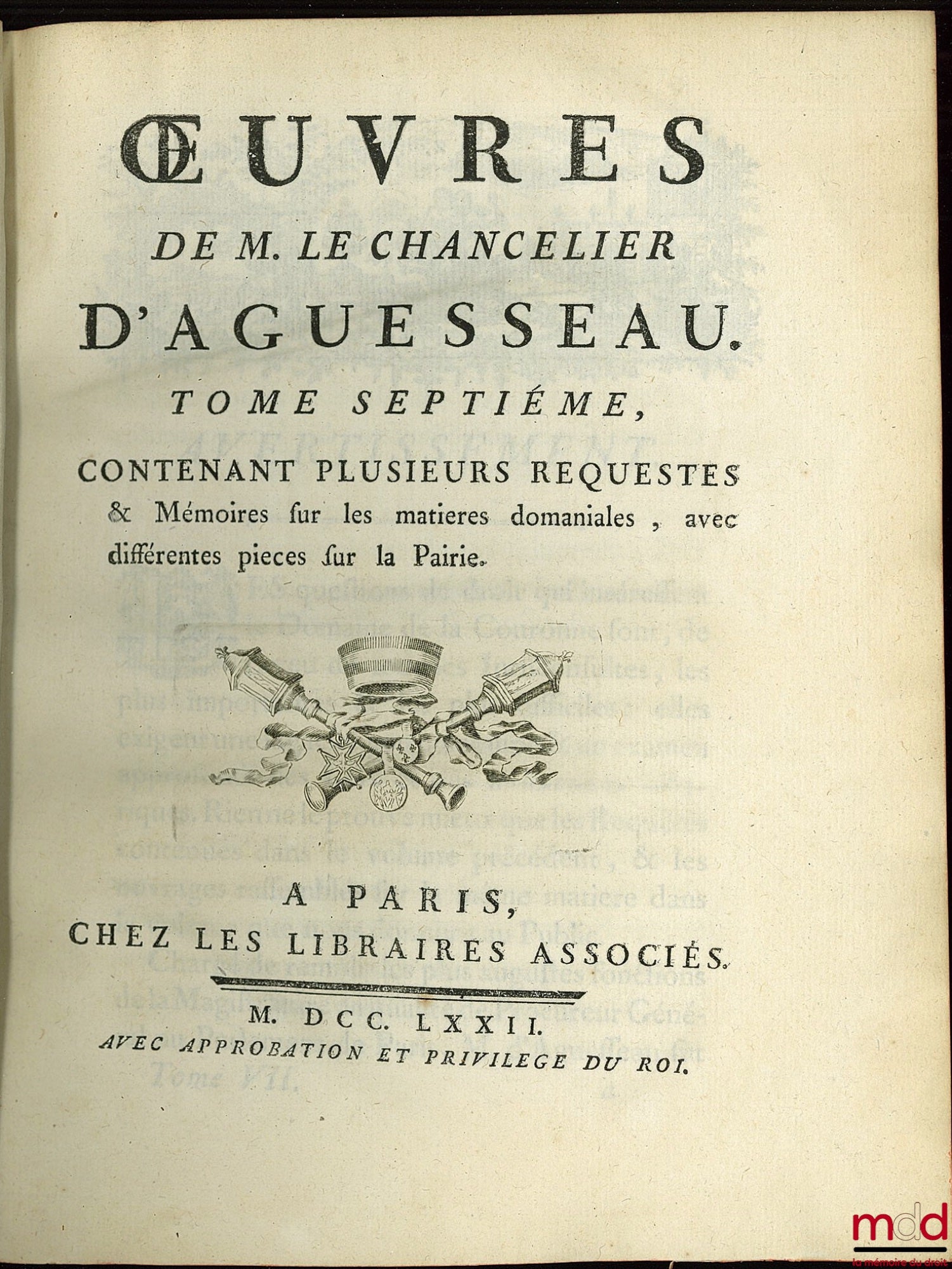 D’AGUESSEAU (Henri François) – ŒUVRES CHOISIES DE D’AGUESSEAU, CHANCELIER DE FRANCE CONTENANT  t. I : Les Discours pour l’ouverture des audiences, Les Mercuriales, Les Réquisitoires et autres discours faits en différentes occasions, Les Instructions sur l