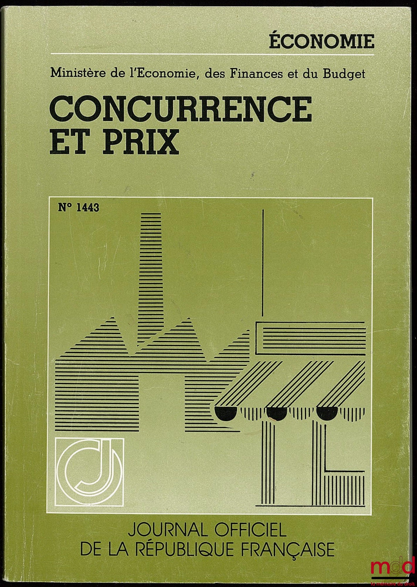[Journal officiel] – CONCURRENCE ET PRIX. Textes généraux. 3ème éd., Journal officiel n° 1443