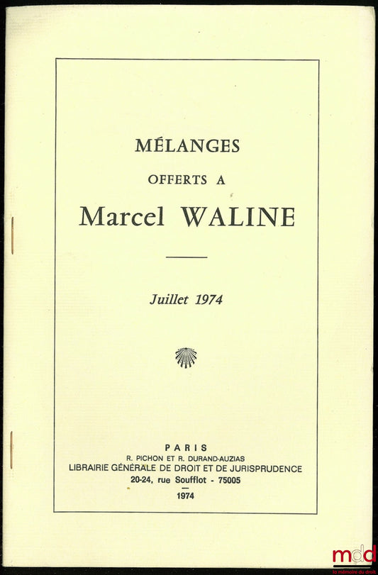 LEMASURIER (Jeanne) – VERS UN NOUVEAU PRINCIPE GÉNÉRAL DU DROIT, LE PRINCIPE “BILAN-COÛT-AVANTAGES”, tiré à part des Mélanges Charles Eisenmann