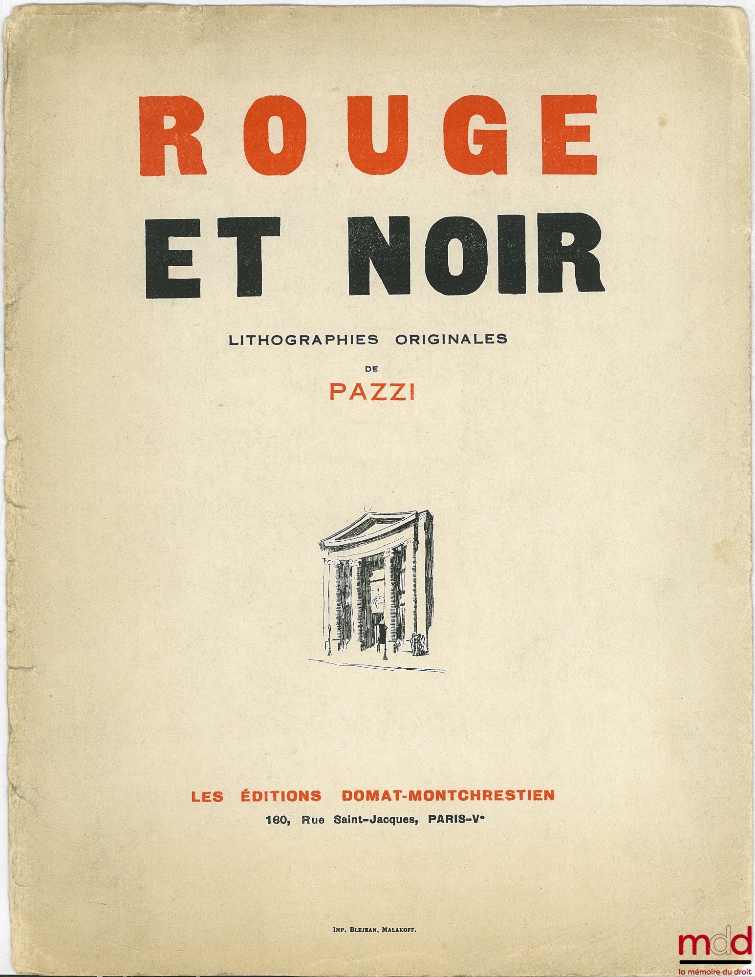 PAZZI [PROTOPAZZI (Antoine) dit] – ROUGE ET NOIR. 8 Lithographies originales de Pazzi représentant MMS. CORDIER [appariteur], Gaston JÈZE, Jean-Paulin NIBOYET, William OUALID, René MAUNIER, Henri BERTHÉLEMY, René JACQUELIN, Henri LÉVY-BRÜHL