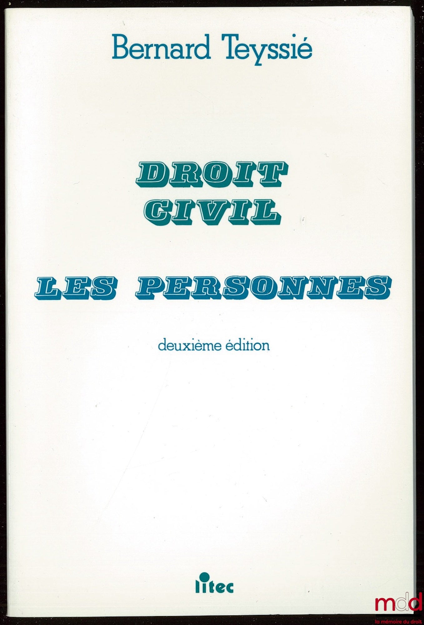 TEYSSIÉ (Bernard) – CIVIL LAW PERSONS, 2nd ed.