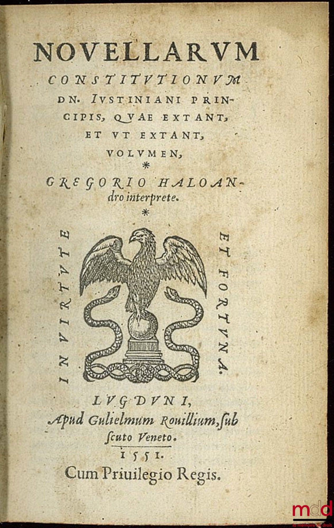 HALOANDRO (Gregorio) [HALOANDRE] – CORPUS JURIS CIVILIS, NOVELLARUM CONSTITUTIONUM DN. JUSTINIANI PRINCIPIS, QUÆ EXTANT, ET UT EXTANT, VOLUMEN