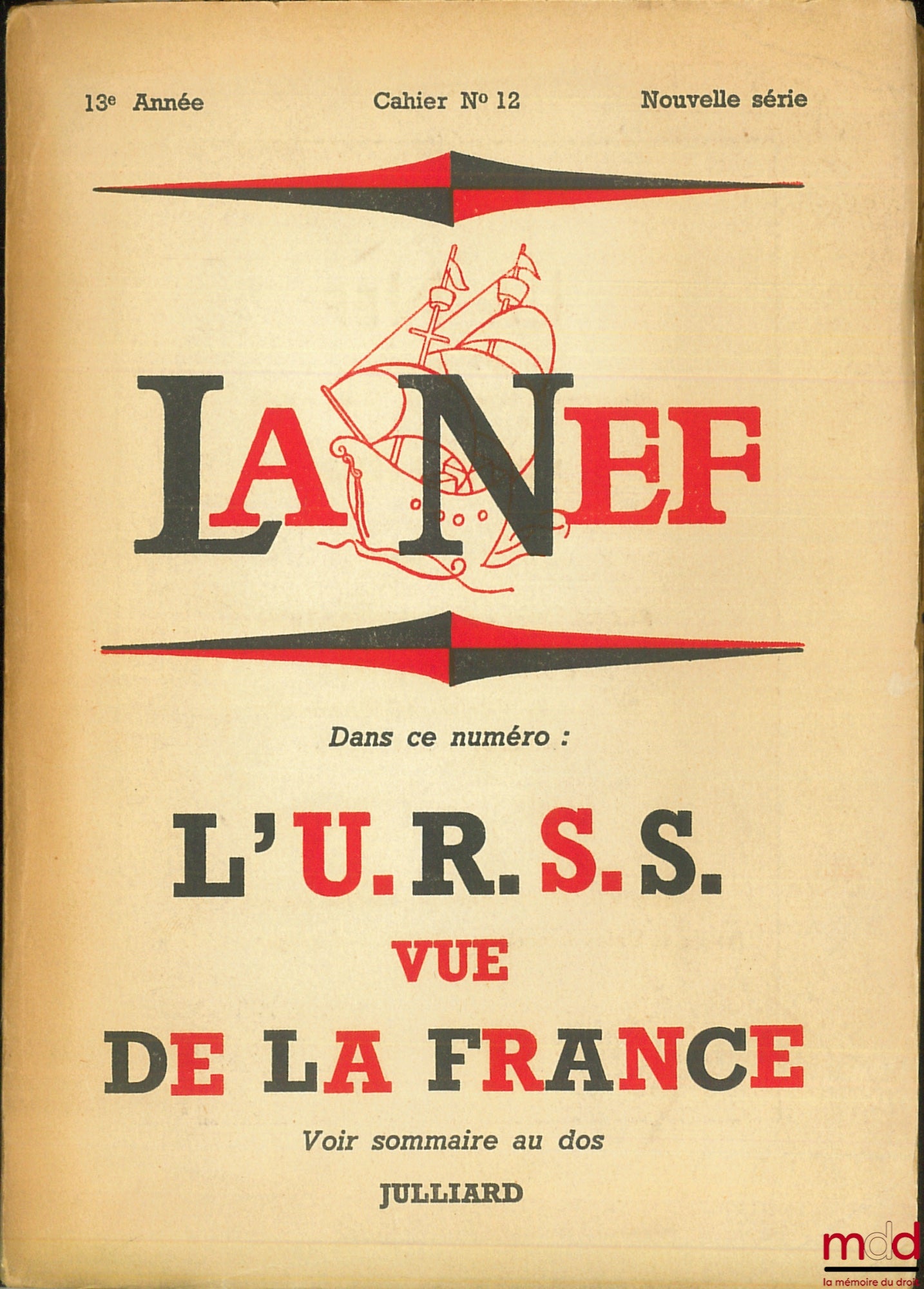 [Collectif] – L’U.R.S.S. VUE DE LA FRANCE, LA NEF, Nouvelle série, Cahier n° 12, 13e année, mars 1956