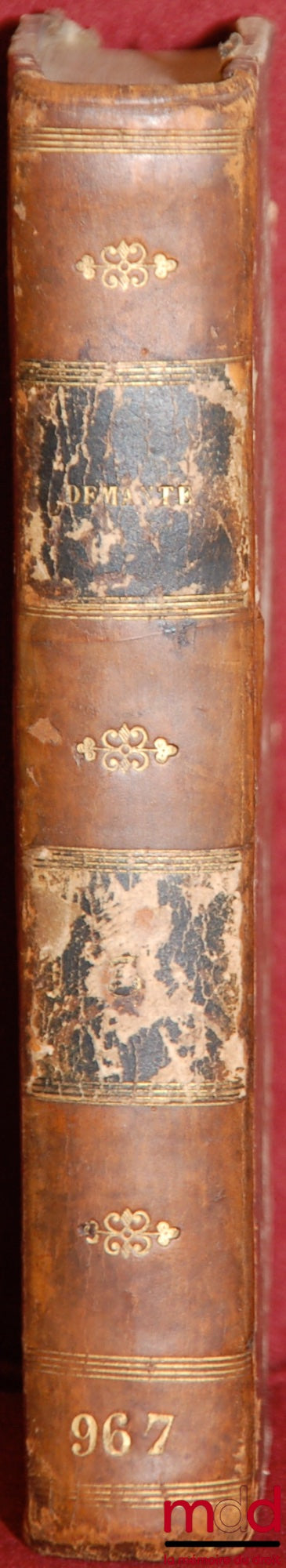 DEMANTE (Antoine Marie) – PROGRAMME DU COURS DE DROIT CIVIL FRANÇAIS FAIT À L’ÉCOLE DE PARIS, 2e éd. considérablement augmentée. Tome III [seul] : Livre III : Des différentes manières dont on acquiert la propriété ; titre 5e Du contrat de mariage et des d