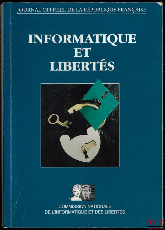 [Collectif] – INFORMATIQUE ET LIBERTÉS. TEXTES ET DOCUMENTS, éd. mai 1994
