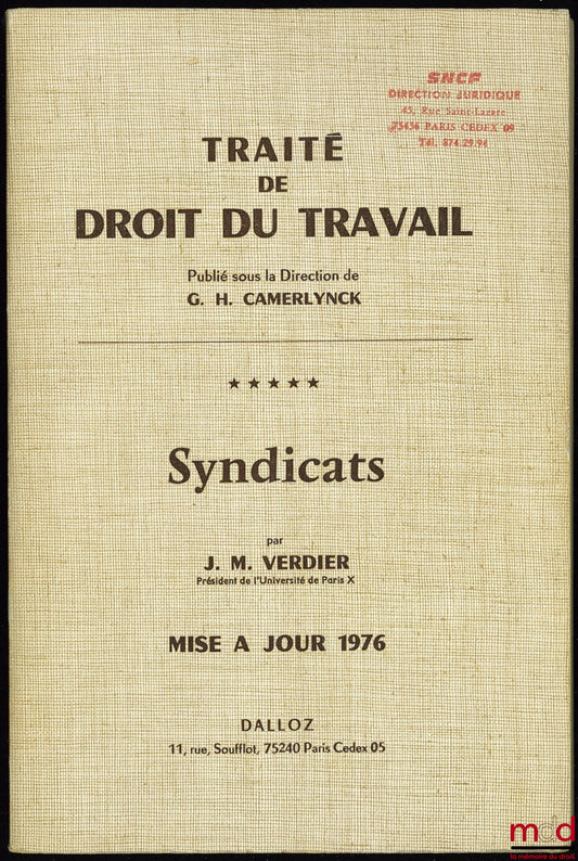 [Camerlynck], VERDIER (Jean-Maurice) – SYNDICATS - mise à jour 1976, Traité du Droit du travail publié sous la direction de G. H. Camerlynck