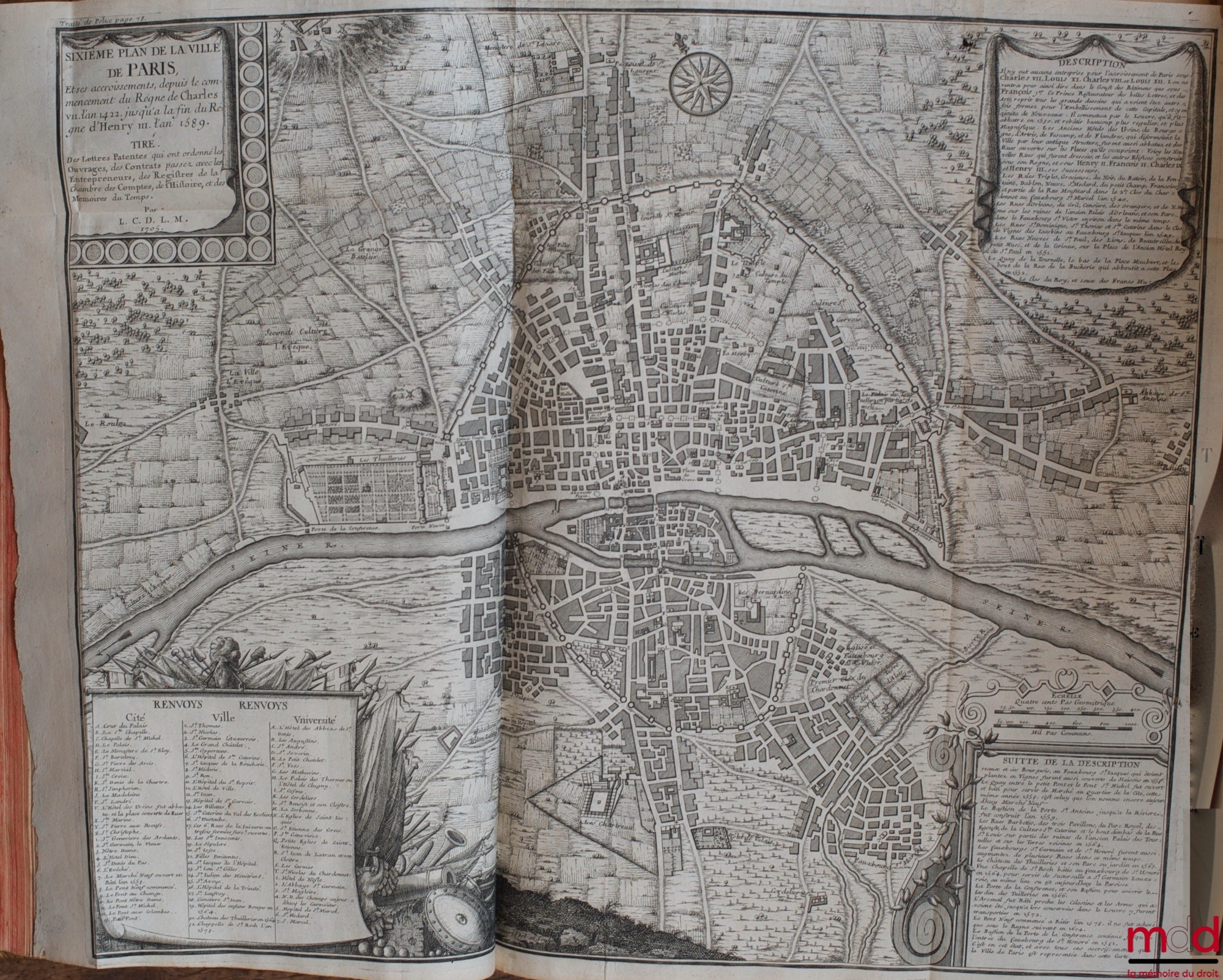 DELAMARE (Nicolas) – TRAITÉ DE LA POLICE OÙ L’ON TROUVERA L’HISTOIRE DE SON ÉTABLISSEMENT LES FONCTIONS ET LES PRÉROGATIVES DE SES MAGISTRATS, TOUTES LES LOIS ET TOUS LES RÈGLEMENTS QUI LA CONCERNENT. On y a joint une description historique et topographiq