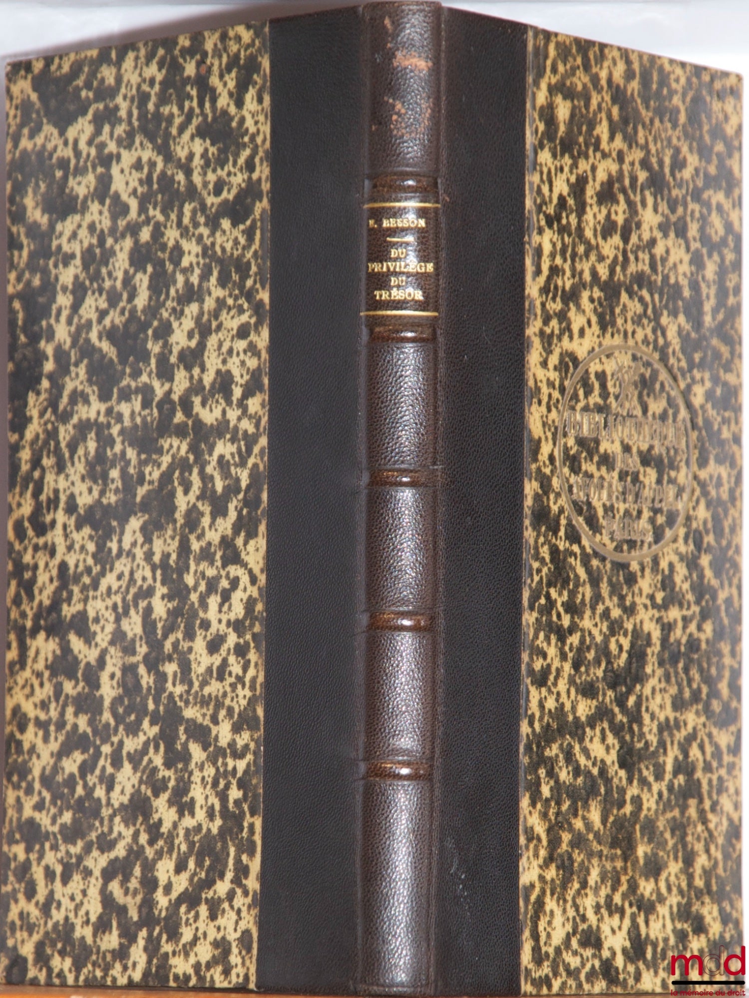 BESSON (Emmanuel) – TRAITÉ PRATIQUE DU PRIVILÈGE DU TRÉSOR EN MATIÈRE DE CONTRIBUTION SUR LES BÉNÉFICES DE GUERRE. Commentaire de la loi du 10 août 1922
