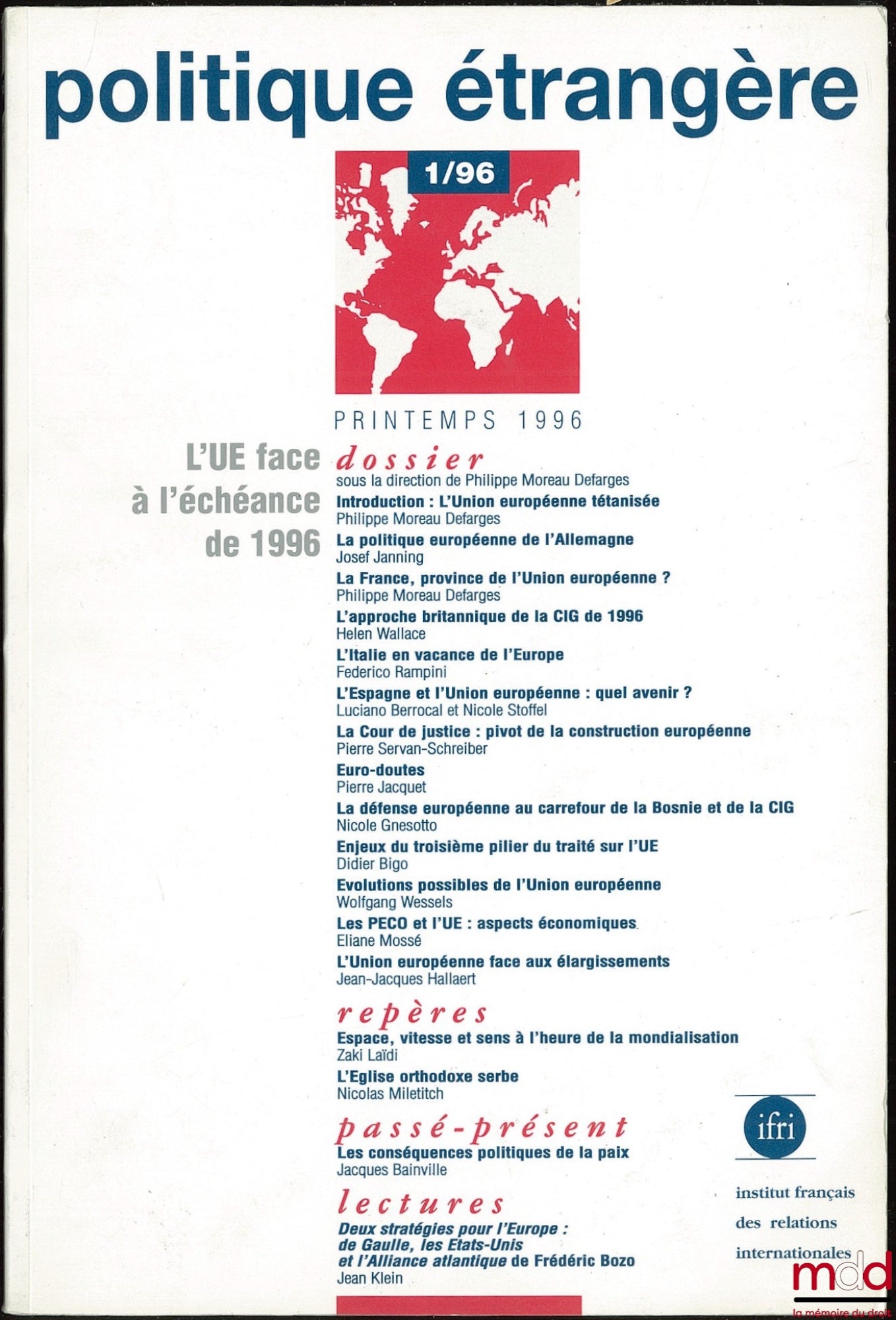 [Périodique] – L’UE FACE À L’ÉCHÉANCE DE 1996, Revue trimestrielle publiée par l’Institut français des relations internationales (IFRI), n° 1/96, Printemps 1996