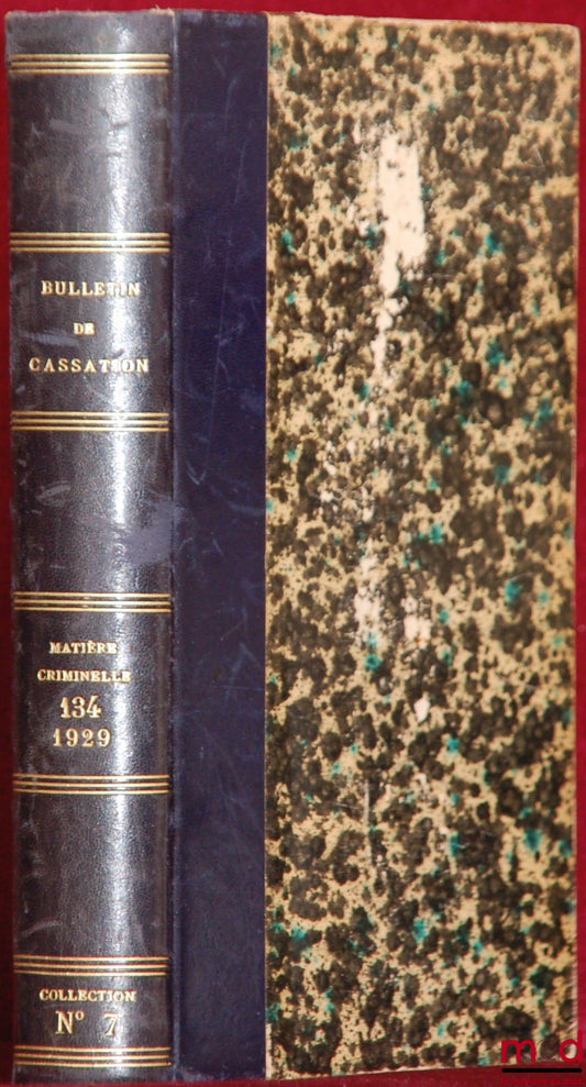 BULLETIN DES ARRÊTS DE LA COUR DE CASSATION RENDUS EN MATIÈRE CRIMINELLE, n° 134, année 1929, Coll. n°7