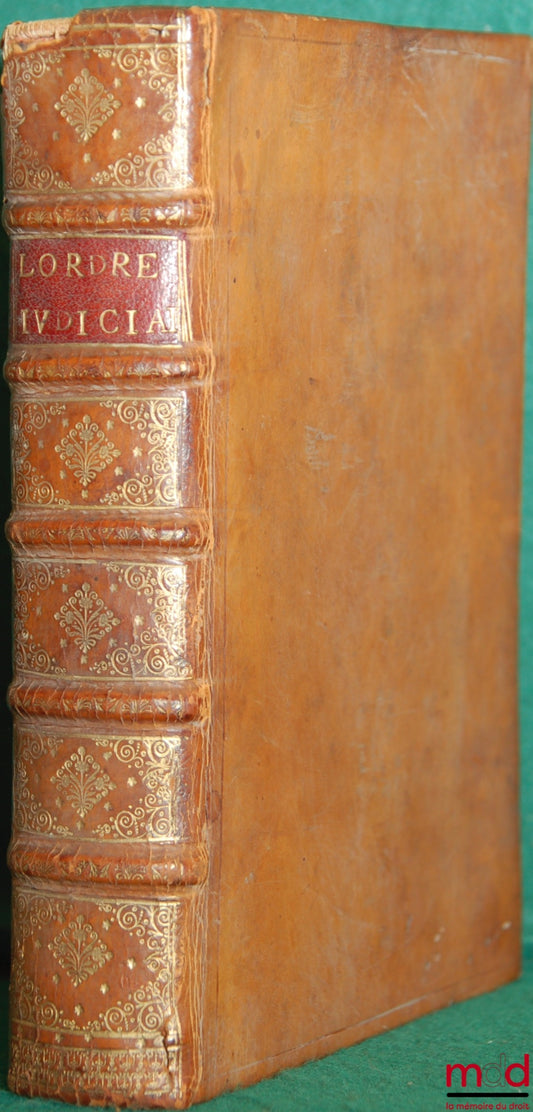 AYRAULT (Pierre) – L’ORDRE, FORMALITÉ ET INSTRUCTION JUDICIAIRE DONT LES ANCIENS GRECS ET ROMAINS ONT USÉ ET ACCUSATIONS PUBLIQUES (SINON QU’ILS AIENT COMMENCÉ À L’EXÉCUTION) CONFÉRÉ AU STIL ET USAGE DE NOTRE FRANCE avec le quatrième Livre où est parlé du