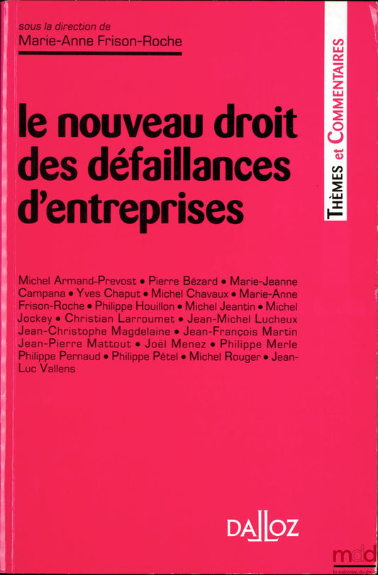[Collectif] – LE NOUVEAU DROIT DES DÉFAILLANCES D’ENTREPRISES