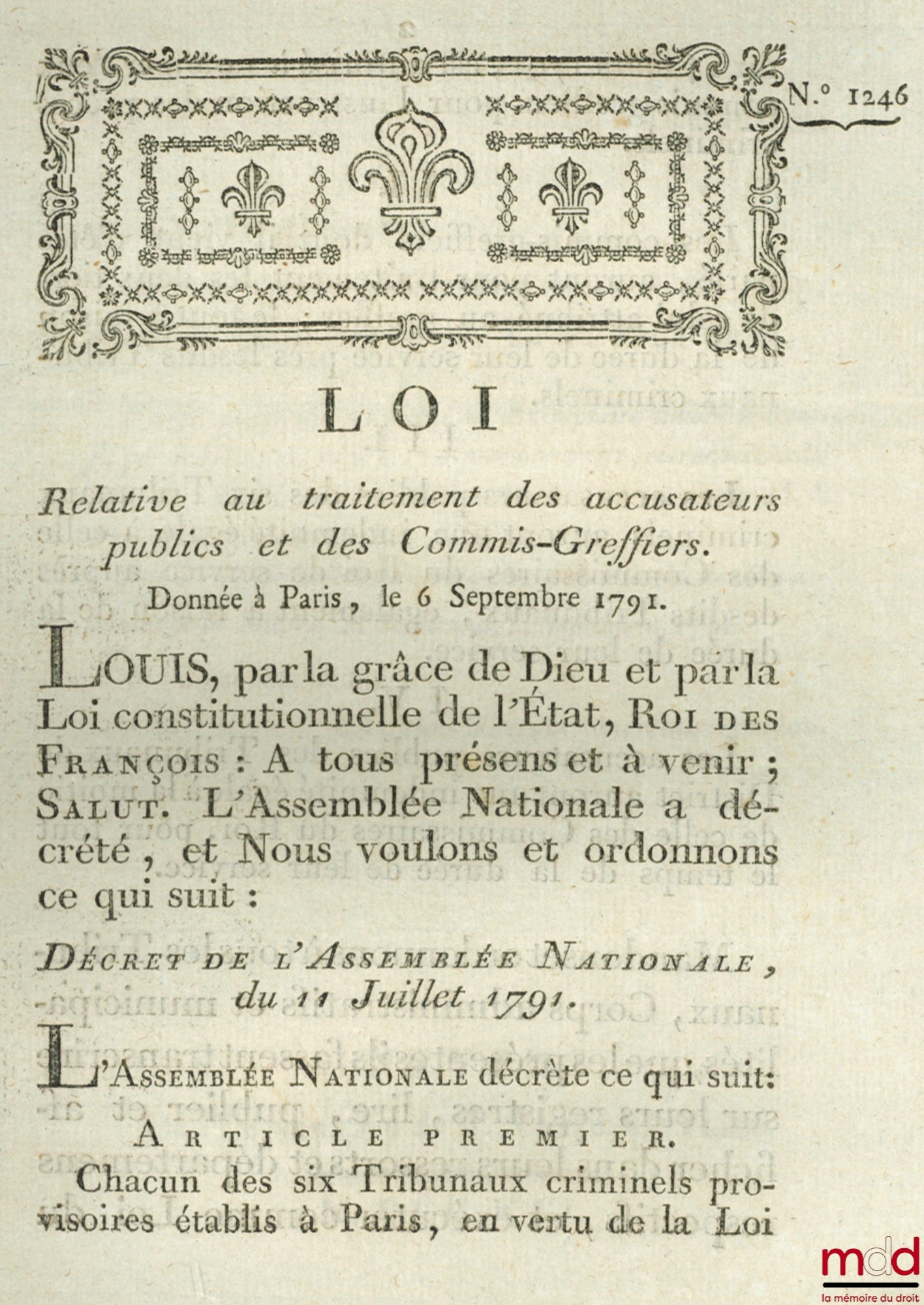 [Organisation judiciaire] – Loi RELATIVE AU TRAITEMENT DES ACCUSATEURS PUBLICS ET DES COMMIS-GREFFIERS. Donnée à Paris, le 6 Septembre 1791. Signé Louis M. L. F. Duport. Département de la Nièvre, bull. n° 1246