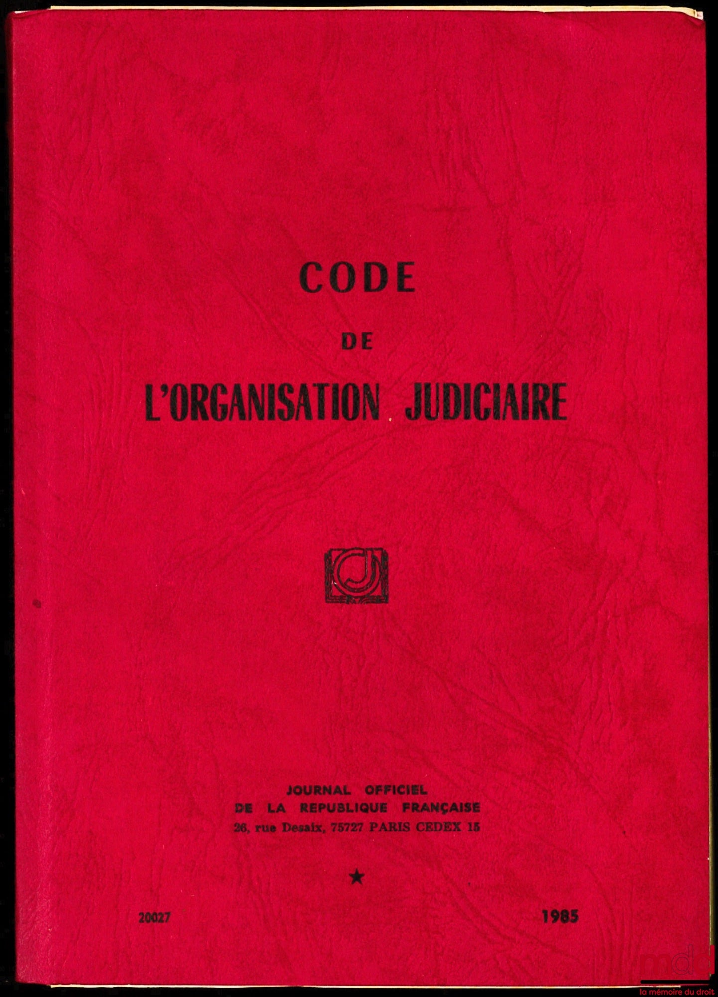 CODE DE L’ORGANISATION JUDICIAIRE