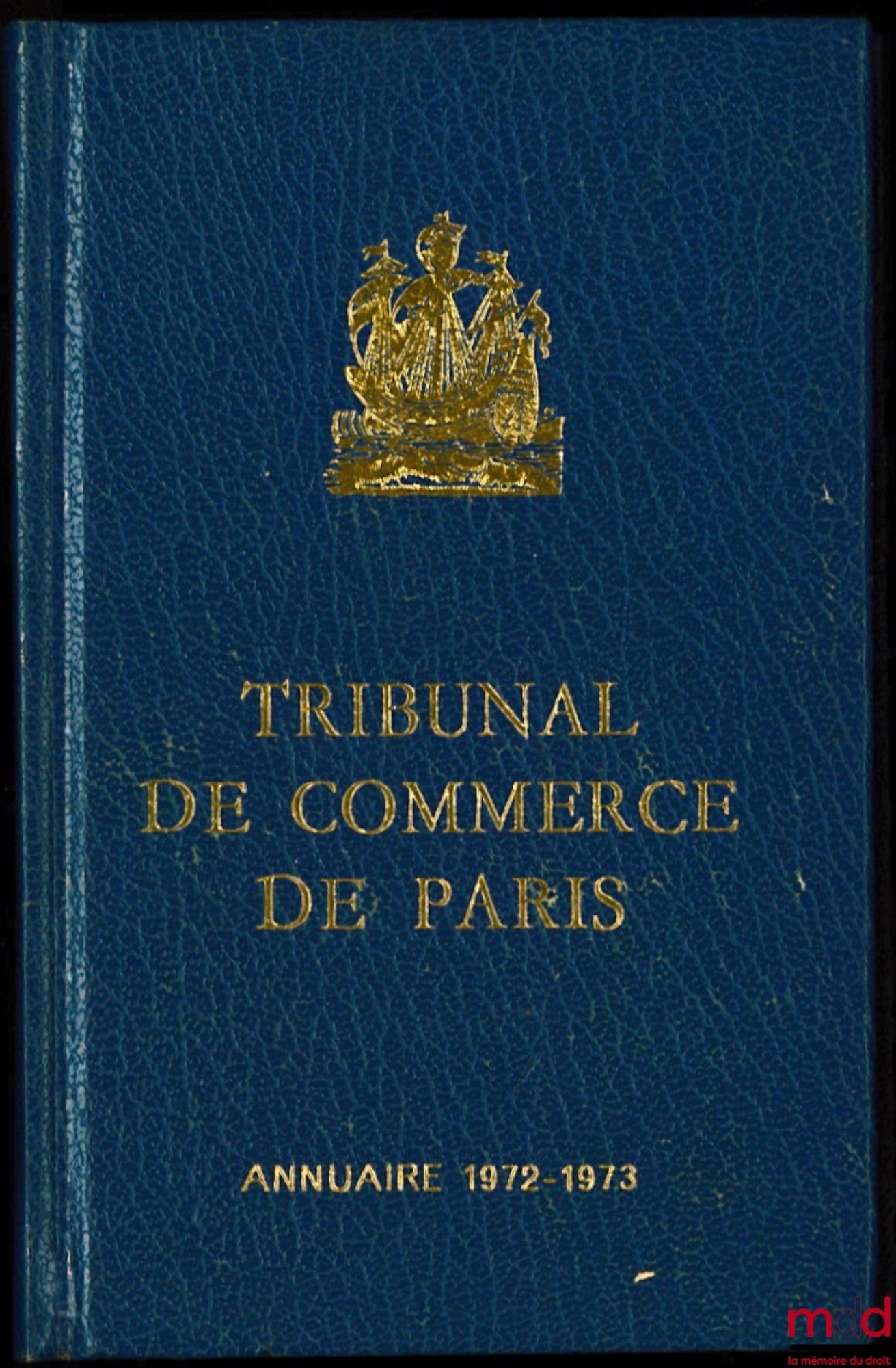 PARIS COMMERCIAL COURT, YEARBOOK 1972-1973