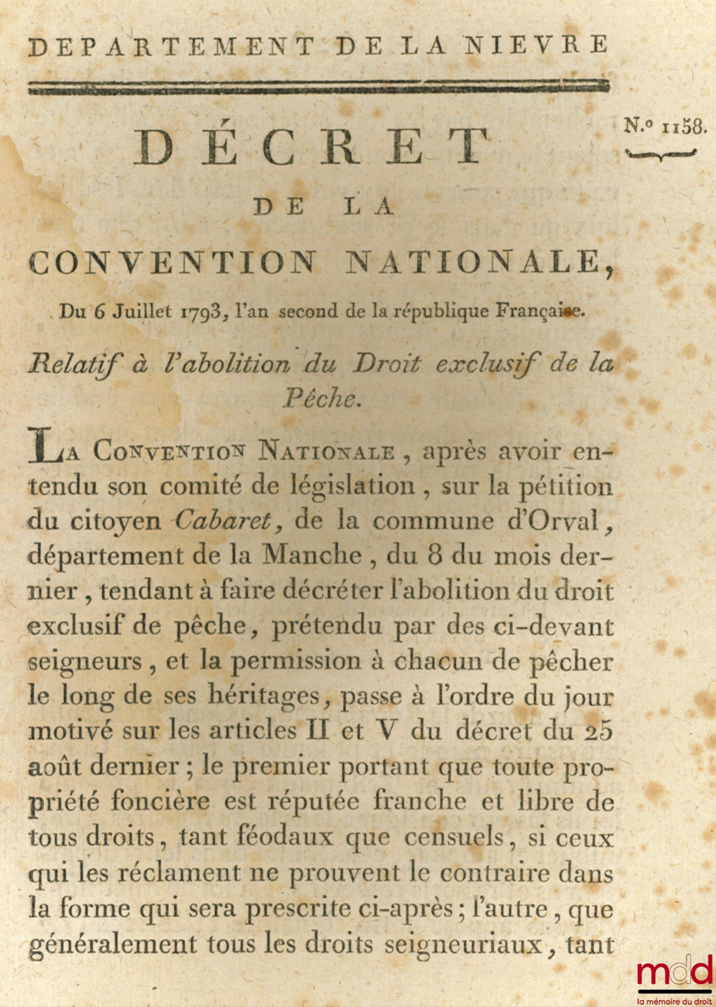 Decree of the National Convention, July 6, 1793, the second year of the French Republic. CONCERNING THE ABOLITION OF THE EXCLUSIVE RIGHT TO FISH. Signed Dalbarade. Department of Nièvre, bulletin no. 1158