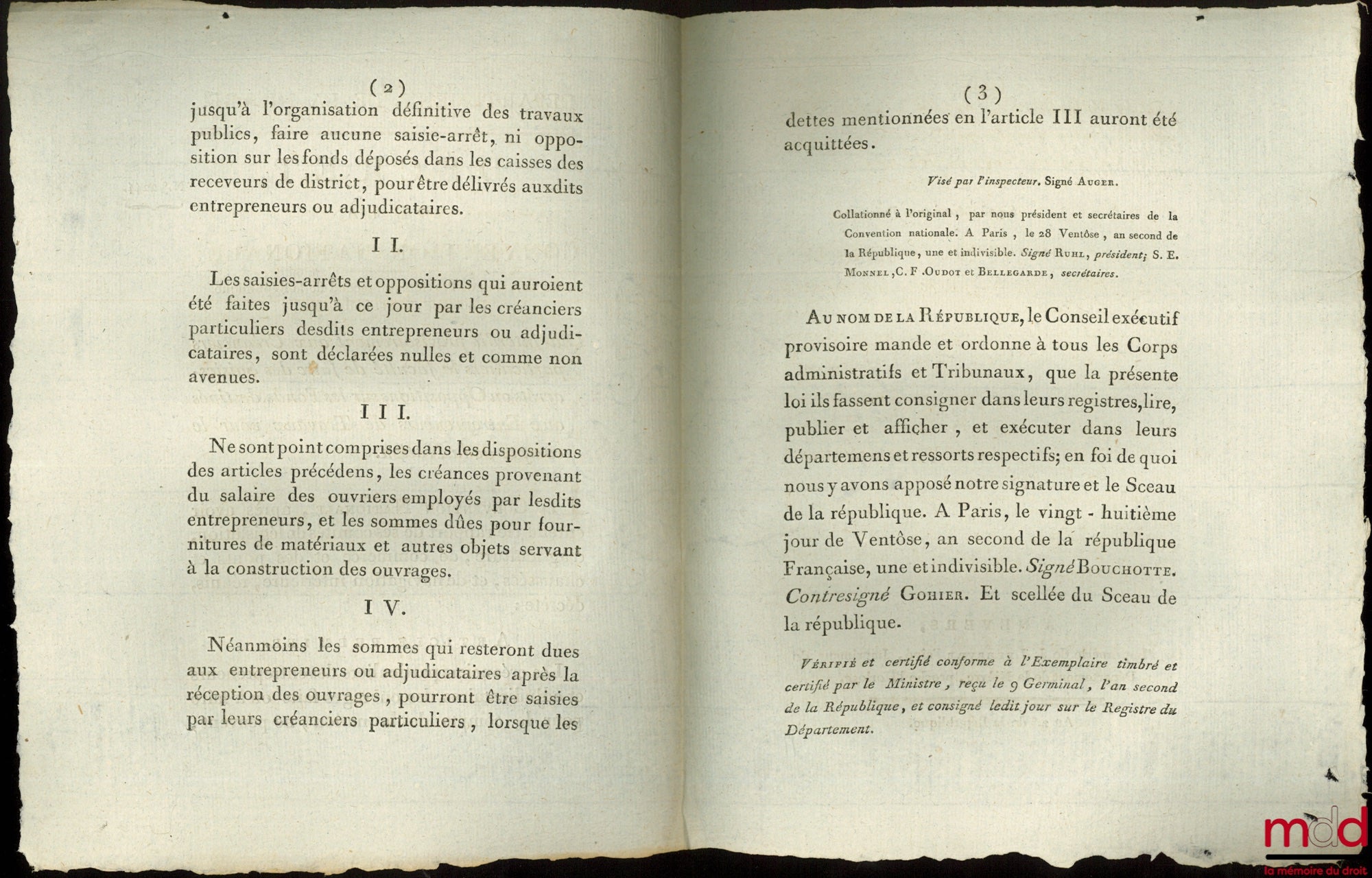 Decree of the National Convention, of the 26th day of Pluviôse, year two of the French Republic, one and indivisible, which provisionally prohibits individual creditors from the right to make attachments or objections on funds intended for