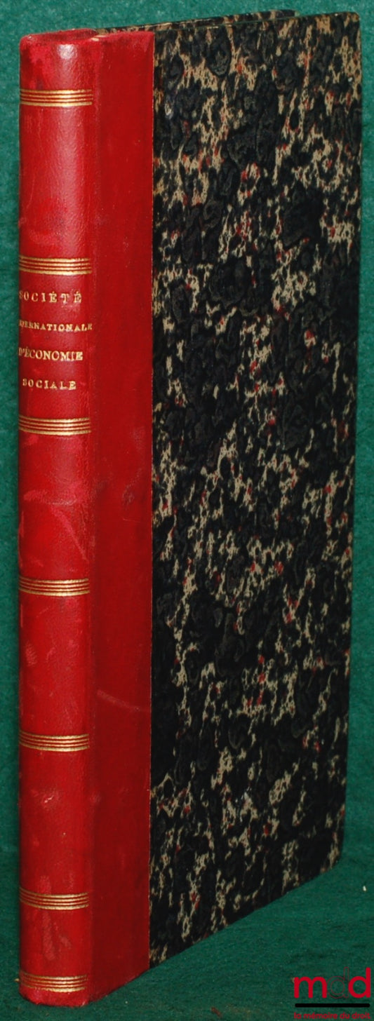BULLETIN DES SÉANCES DE LA SOCIÉTÉ INTERNATIONALE DES ÉTUDES PRATIQUES D’ÉCONOMIE SOCIALE, t. VII, 1ère partie, SESSION DE 1880