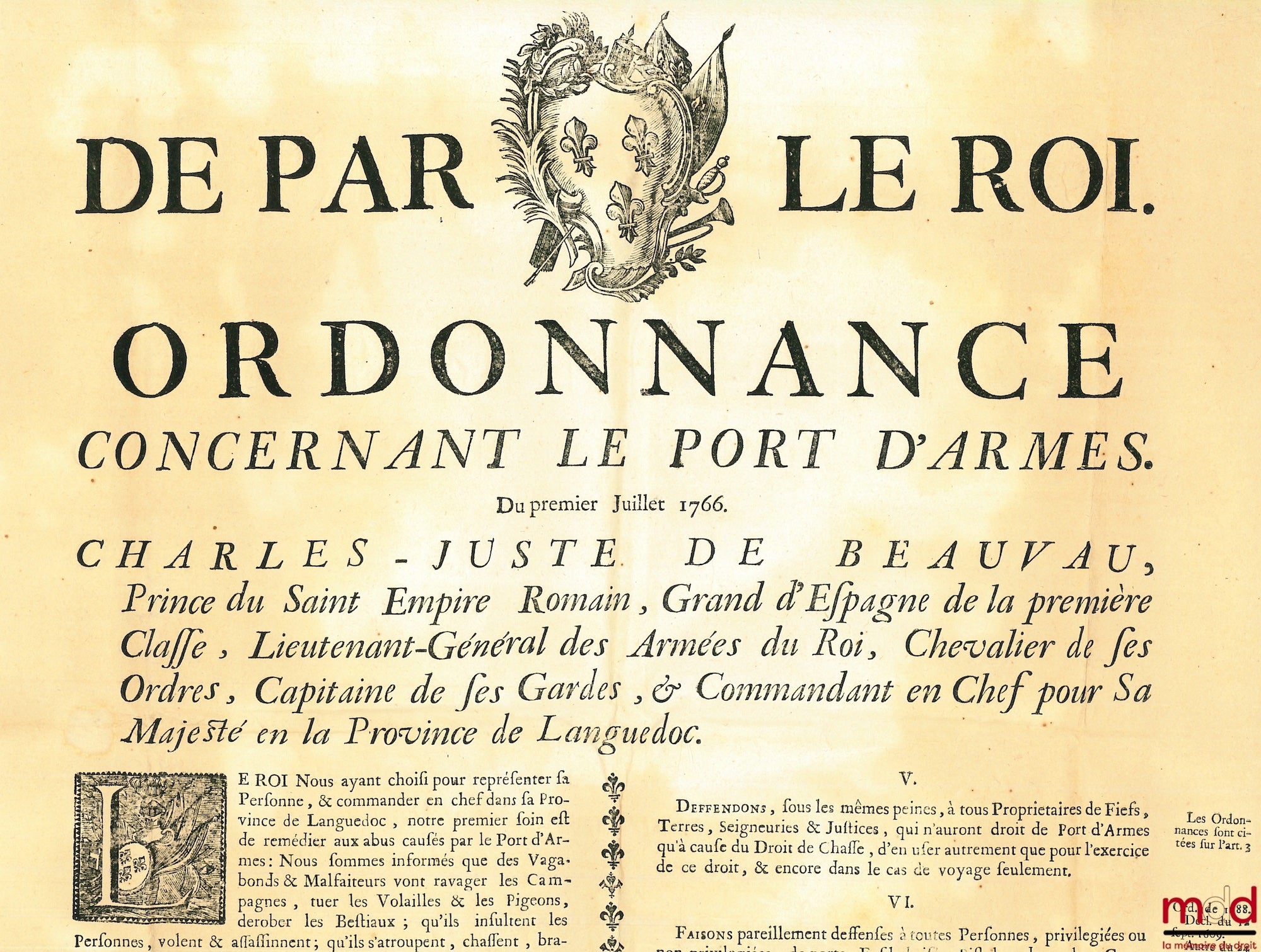 DE PAR LE ROI. ORDONNANCE CONCERNANT LE PORT D’ARMES. Du premier Juillet 1766. Charles-Juste de Beauvau