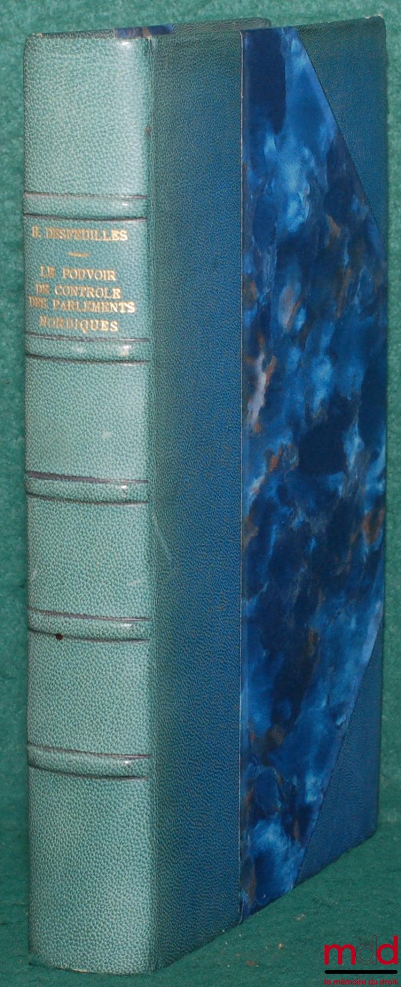 DESFEUILLES (Henri) – THE POWER OF CONTROL OF NORTHERN PARLIAMENTS, Preface by Nils Herlitz