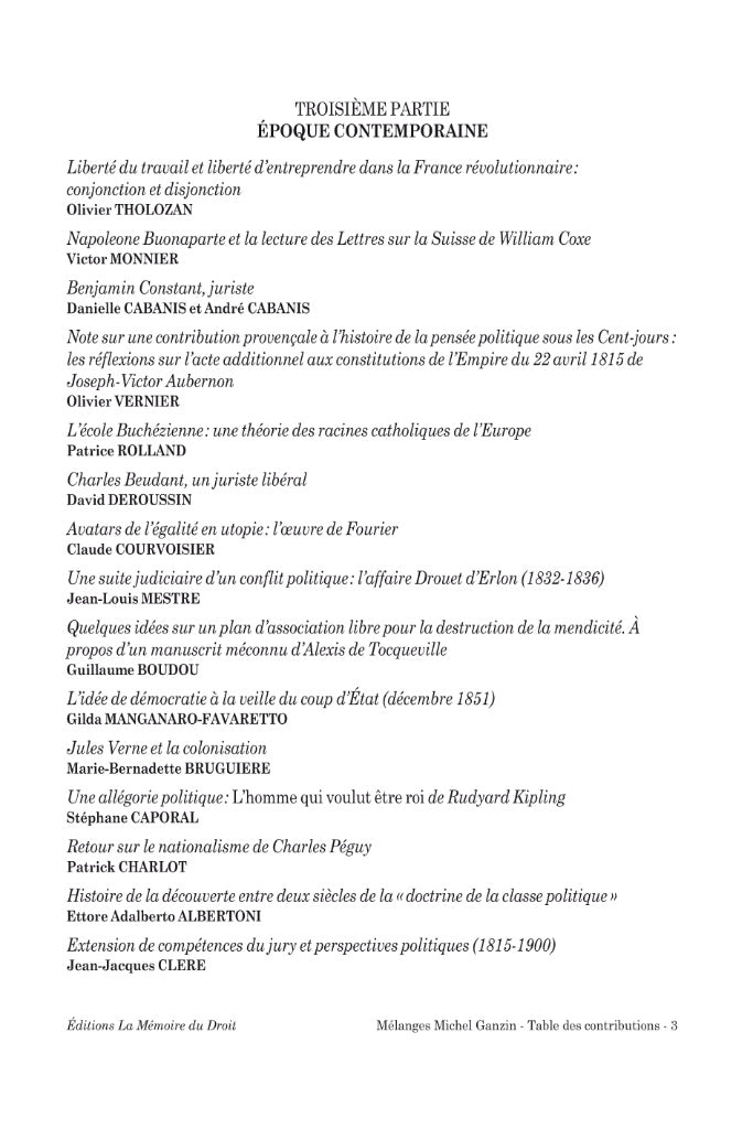 MÉLANGES EN L’HONNEUR DU PROFESSEUR MICHEL GANZIN  Contributions réunies par Éric GASPARINI & François QUASTANA (avec l’aide de Emmanuel Pachter)   Avec le soutien du Centre d’Études et de Recherche d’Histoire des Idées et des Institutions Politiques (Aix