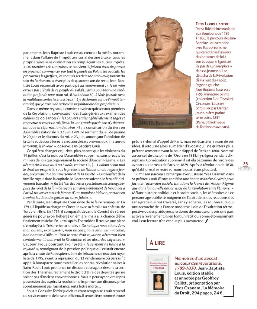 LOUIS (Jean-Baptiste) – MÉMOIRES D’UN AVOCAT AU COEUR DES RÉVOLUTIONS  1789 - 1830   Édition établie et annotée par Geoffroy Caillet, Rédacteur en chef du Figaro histoire   Présentation par Yves Ozanam, Archiviste de l’ordre des avocats au barreau de Pari