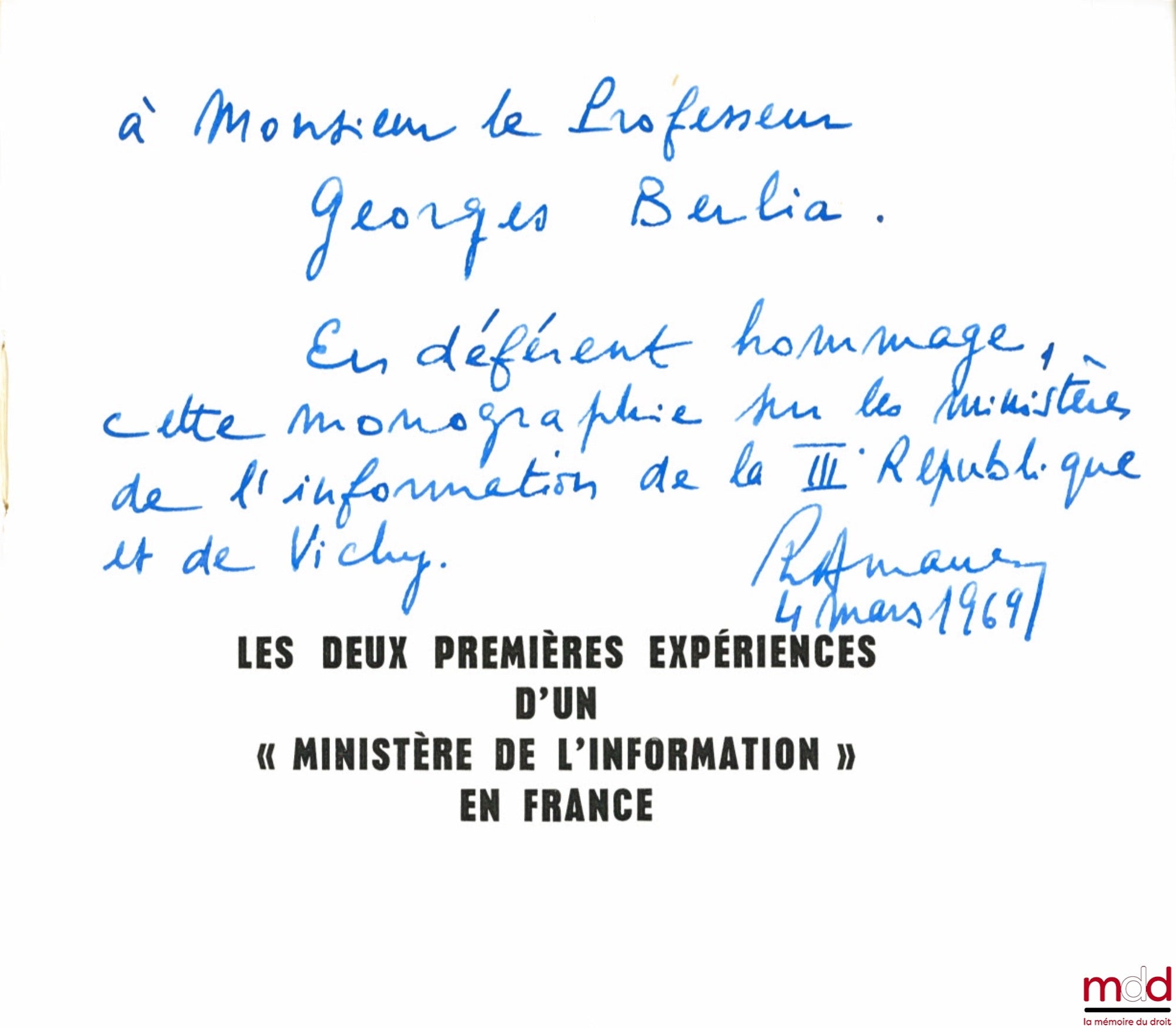 AMAURY (Philippe) – DE L’INFORMATION ET DE LA PROPAGANDE D’ÉTAT, LES DEUX PREMIÈRES EXPÉRIENCES D’UN « MINISTÈRE DE L’INFORMATION » EN FRANCE. L’apparition d’Institutions politiques et administratives d’information et de propagande sous la IIIème Républiq