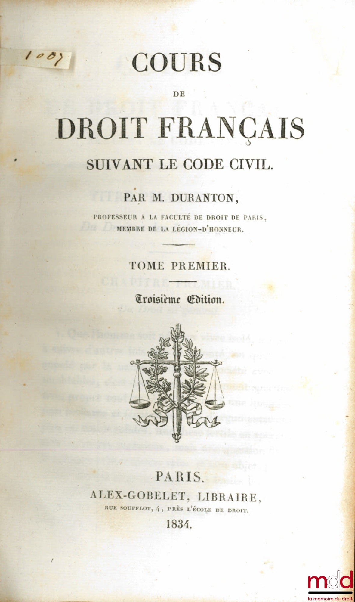 DURANTON (Alexandre) – COURS DE DROIT FRANÇAIS SUIVANT LE CODE CIVIL, 3ème éd. ; t. I, IV, XII, XIII, XV, XVII (manque t. II, III, V, VI, VII, VIII, IX, X, XI, XII, XIV, XVI et XIX)