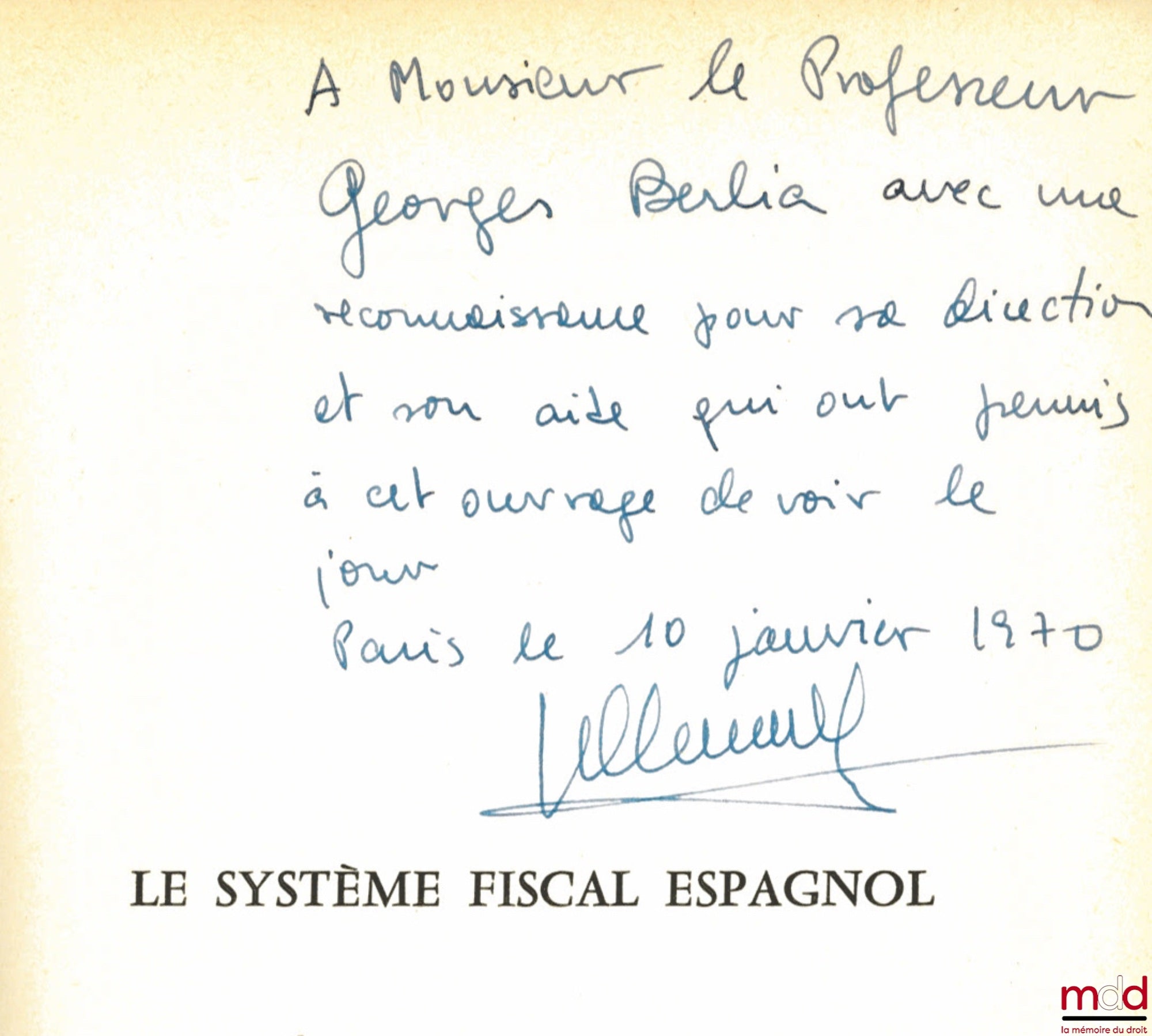 CREMADES (Juan A.) – LE SYSTÈME FISCAL ESPAGNOL, Préface de Georges Berlia