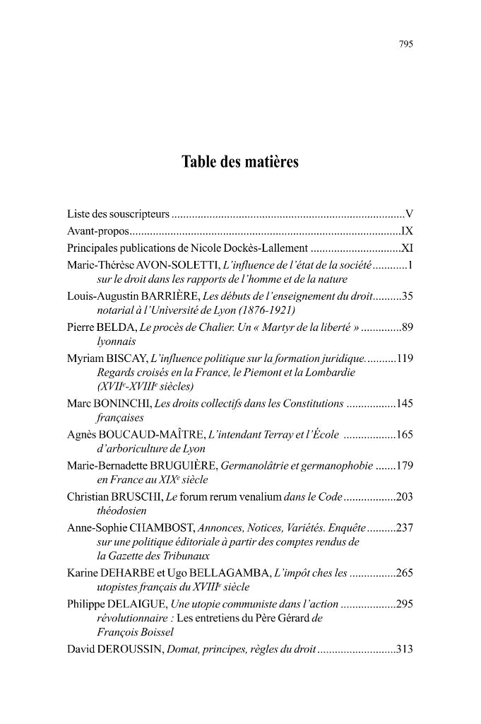 MÉLANGES EN L’HONNEUR DU PROFESSEUR NICOLE DOCKÈS  – TOME DEUXIÈME –  Contributions réunies par Louis-Augustin BARRIÈRE, Philippe DELAIGUE, David DEROUSSIN et Christian LAURANSON-ROSAZ (†), avec l’aide de Maxime BLACHON   Avec le soutien du Centre Lyonnai