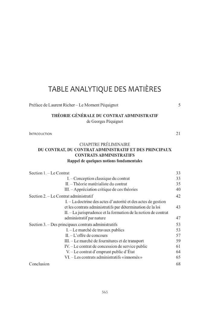 PÉQUIGNOT (Georges) – THÉORIE GÉNÉRALE DU CONTRAT ADMINISTRATIF   Préface de Laurent RICHER  Réimpression de l’éd. de 1945 chez A. Pédone,  entièrement recomposée et corrigée par Maude Lajoinie