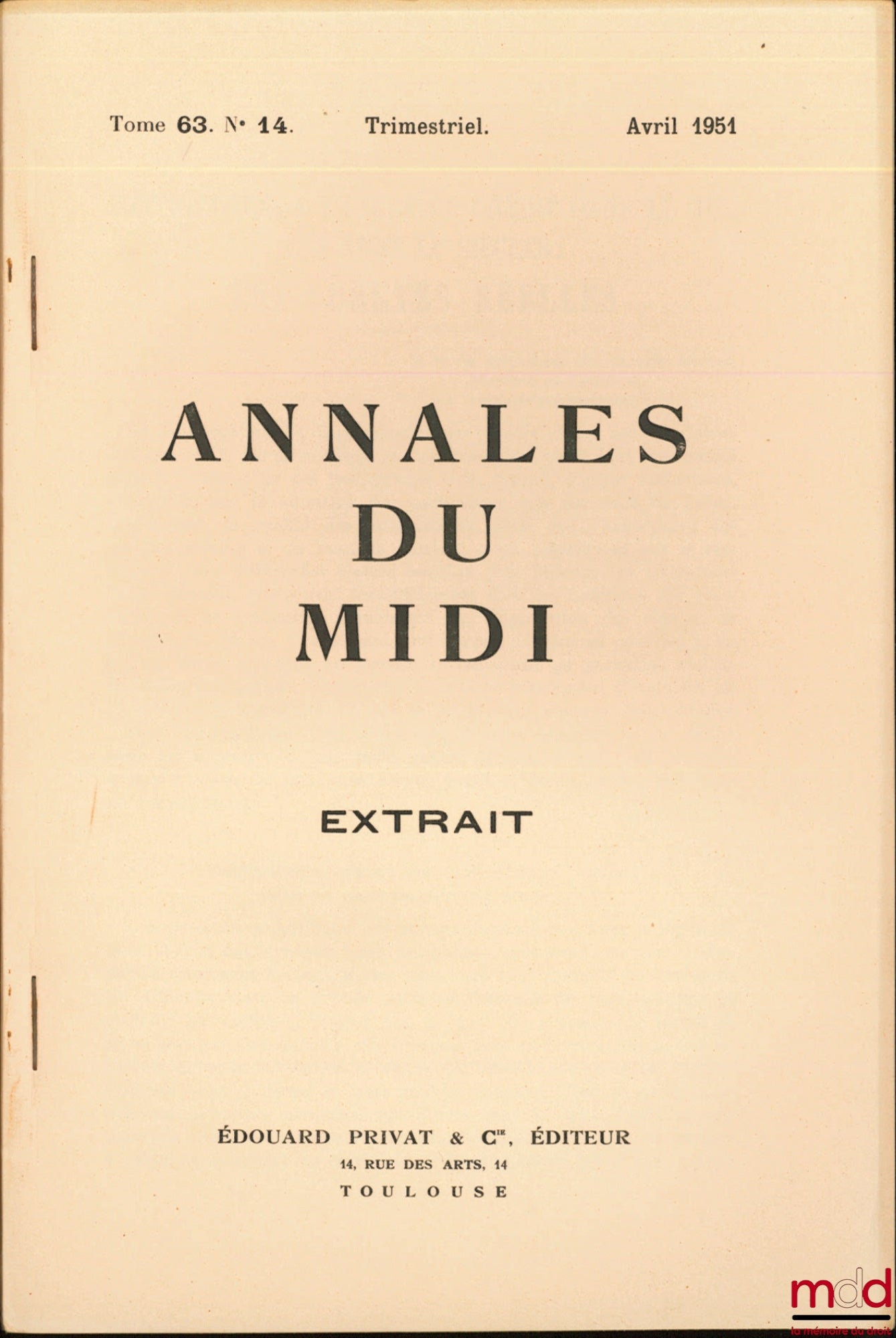 CONTRIBUTIONS À L’ÉTUDE DU CRÉDIT DANS LE MIDI AUX Xe ET XIe SIÈCLES : LES SÛRETÉS RÉELLES, Annales Du Midi, Extrait t. 63, n° 14