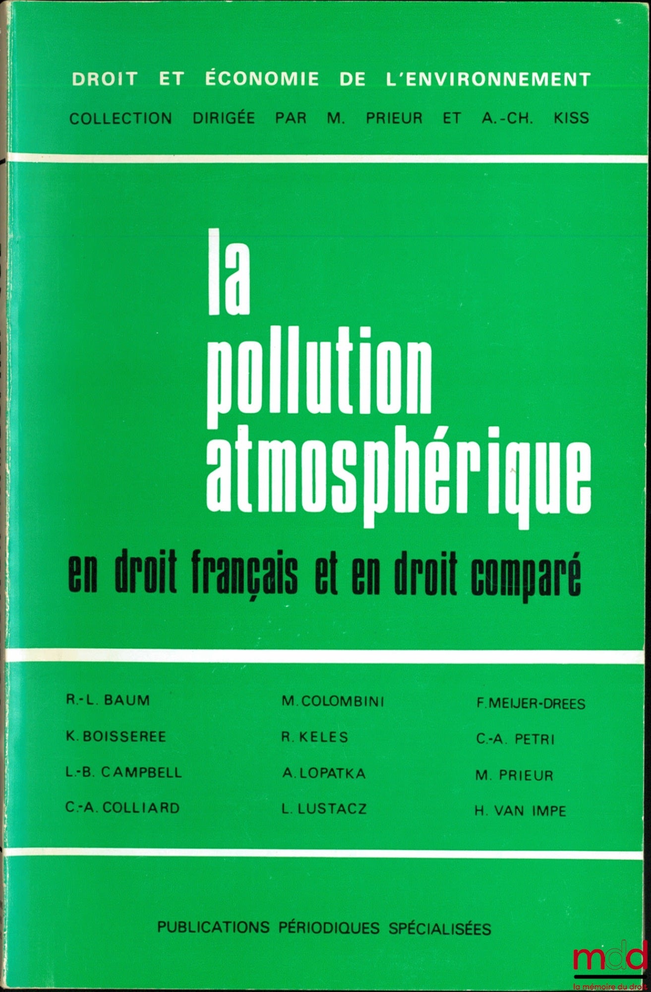[Collectif] – LA POLLUTION ATMOSPHÉRIQUE EN DROIT FRANÇAIS ET EN DROIT COMPARÉ, coll. Droit et économie de l’environnement
