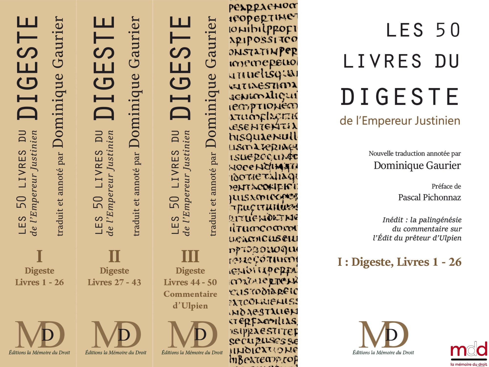 [Justinien] – ﻿LES CINQUANTE LIVRES DU DIGESTE ﻿y compris LA PALINGÉNÉSIE DU COMMENTAIRE SUR L’ÉDIT DU PRÉTEUR D’ULPIEN (d’après Otto Lenel) Volumes 1 à 3 Nouvelle traduction française, ﻿Édition traduite et annotée sur l’édition de Th. Mommsen (Weidmann,