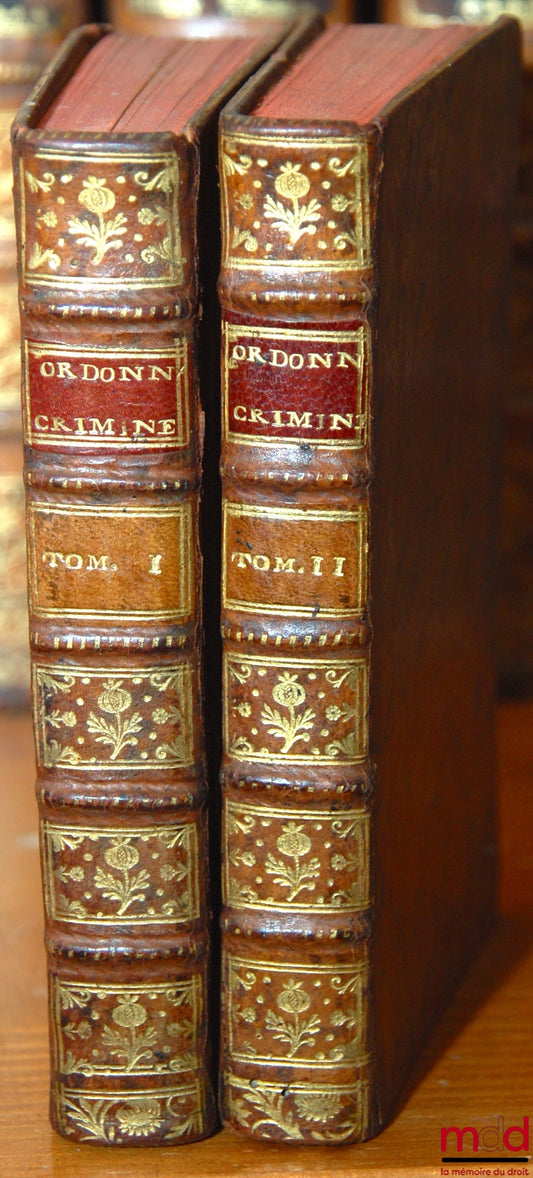 JOUSSE (Daniel) – IDÉE GÉNÉRALE DE LA JUSTICE CRIMINELLE. NOUVEAU COMMENTAIRE SUR L’ORDONNANCE CRIMINELLE DU MOIS D’AOÛT 1670, AVEC UN ABRÉGÉ DE LA JUSTICE CRIMINELLE, nouvelle éd. corrigée et augmentée