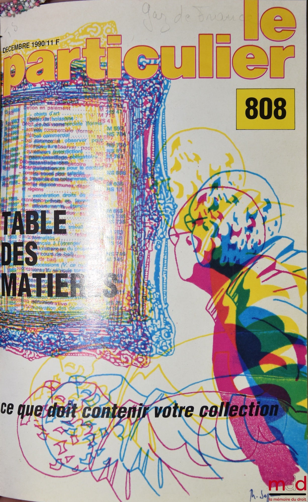 LE PARTICULIER, de 1990 à 2004 (mq. 1998/2, 2001 et 2002) ; comprend tous les Numéros spéciaux de 1994 à 2004
