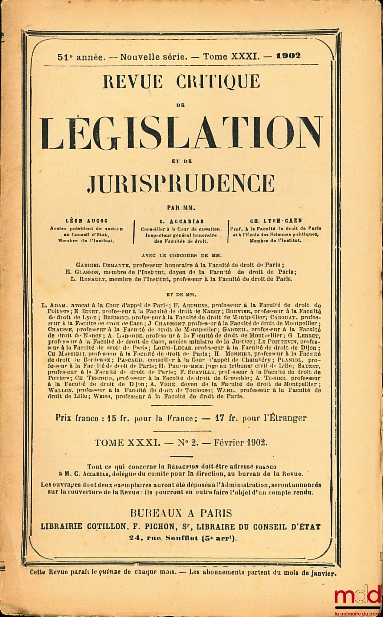REVUE CRITIQUE DE LÉGISLATION ET DE JURISPRUDENCE par Léon AUCOC, C. ACCARIAS et Ch. LYON-CAEN, 51ème année. - Nouvelle série. - Tome XXXI. - 1902. n° 2 - Février