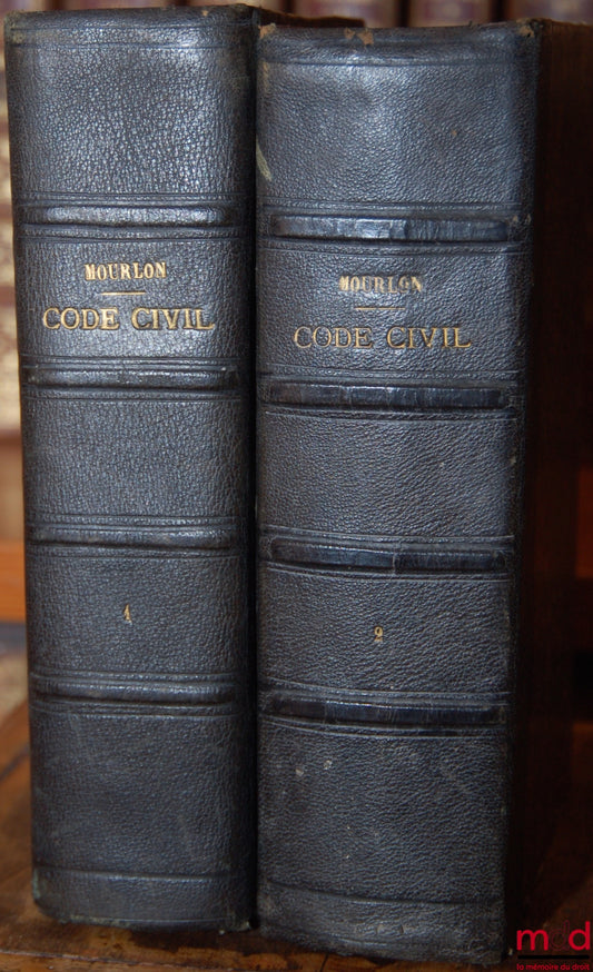 MOURLON (Frédéric) – RÉPÉTITIONS ÉCRITES SUR LE CODE CIVIL contenant L’EXPOSÉ DES PRINCIPES GÉNÉRAUX, leurs motifs et la solution des questions théoriques, 12ème éd. revue et mise au courant par Ch. Demangeat (mq. t. III)