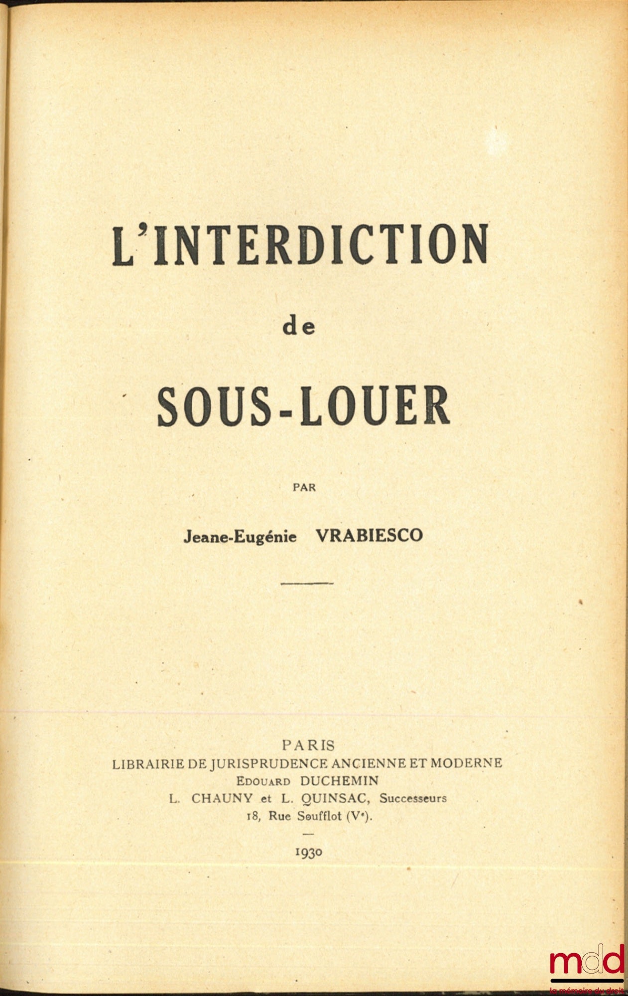 VRABIESCO (Jeane-Eugénie) – L’INTERDICTION DE SOUS-LOUER